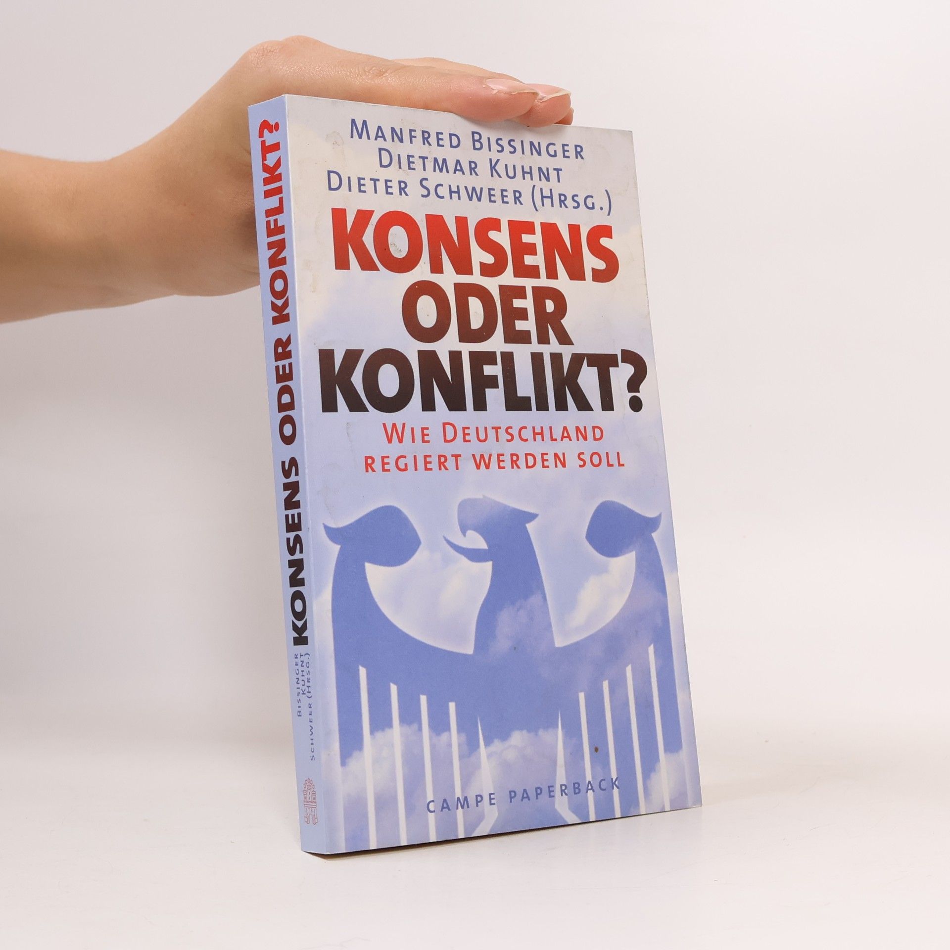 Konsens oder Konflikt?
