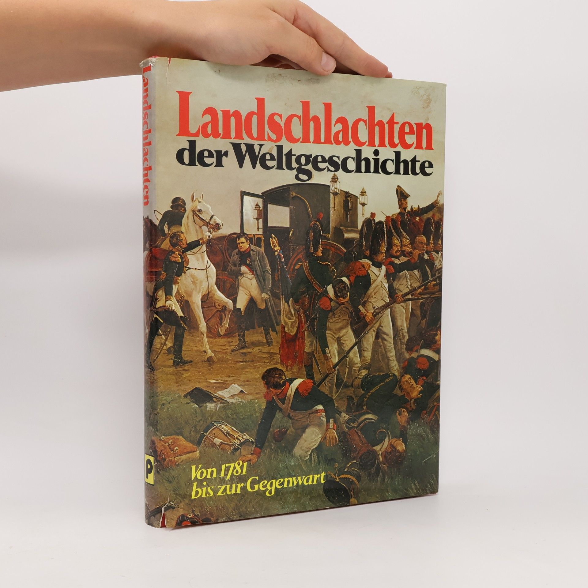 Landschlachten der Weltgeschichte