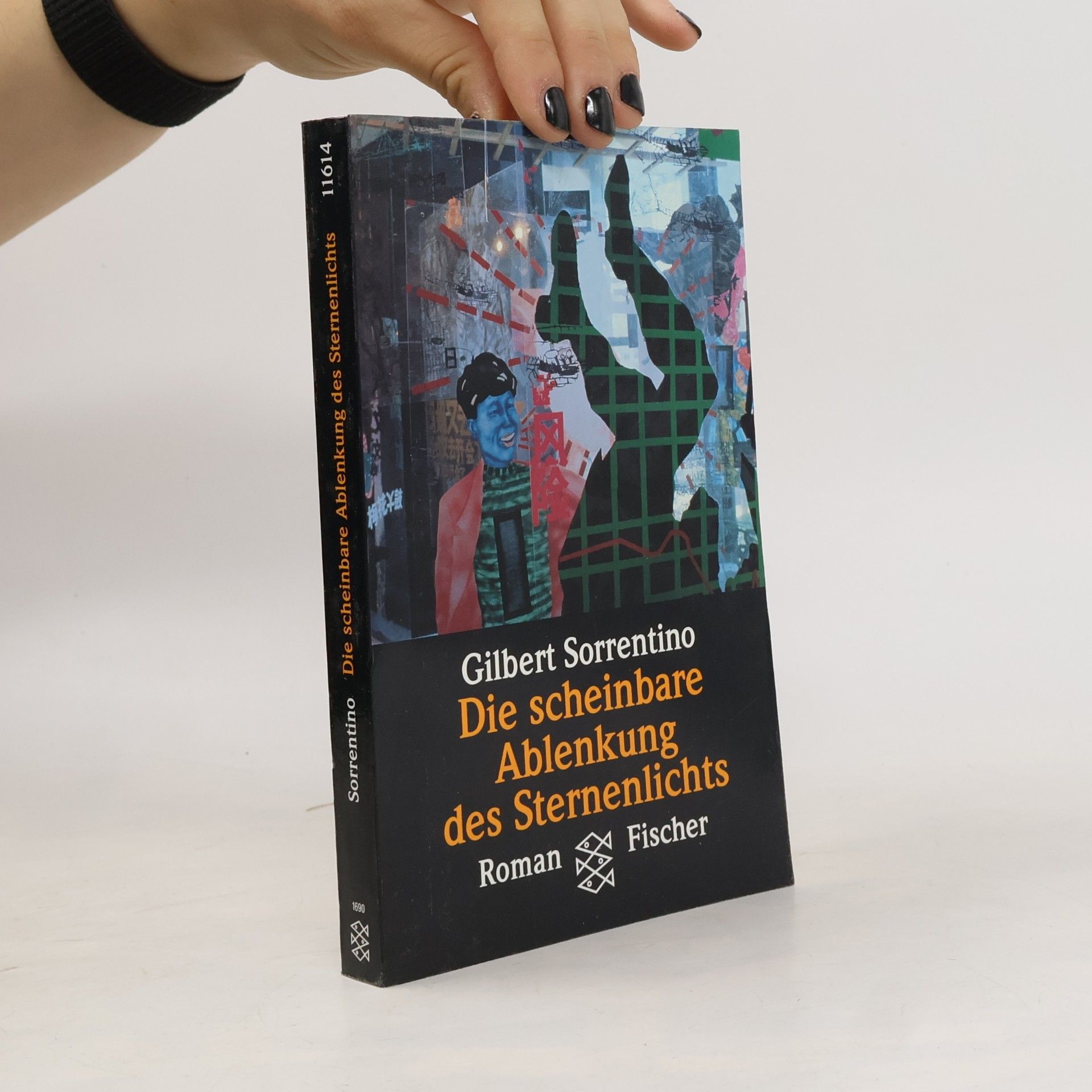 Gilbert Sorrentino Die scheinbare Ablenkung des Sternlichts