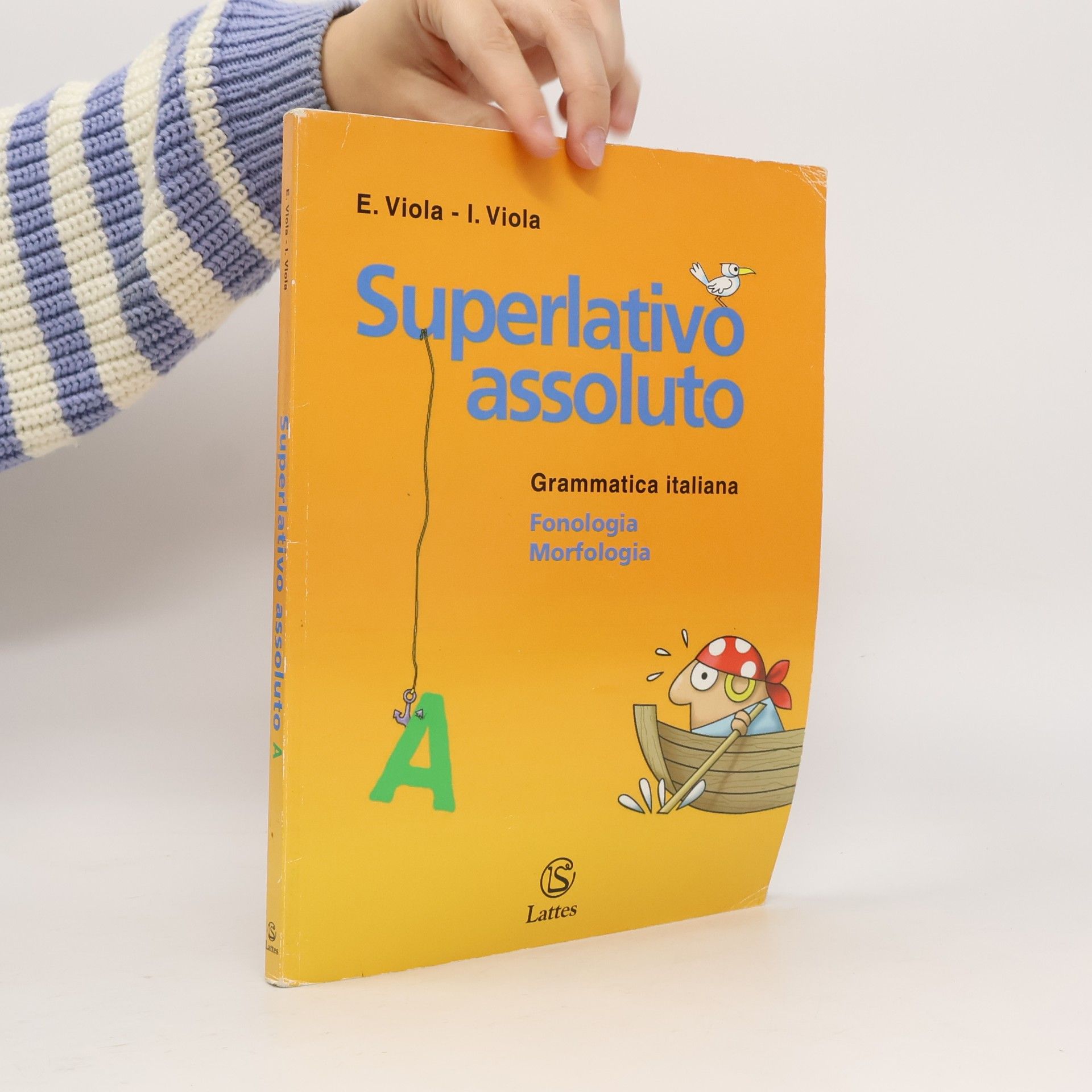 Superlativo assoluto. Grammatica (A-B). Per la Scuola media