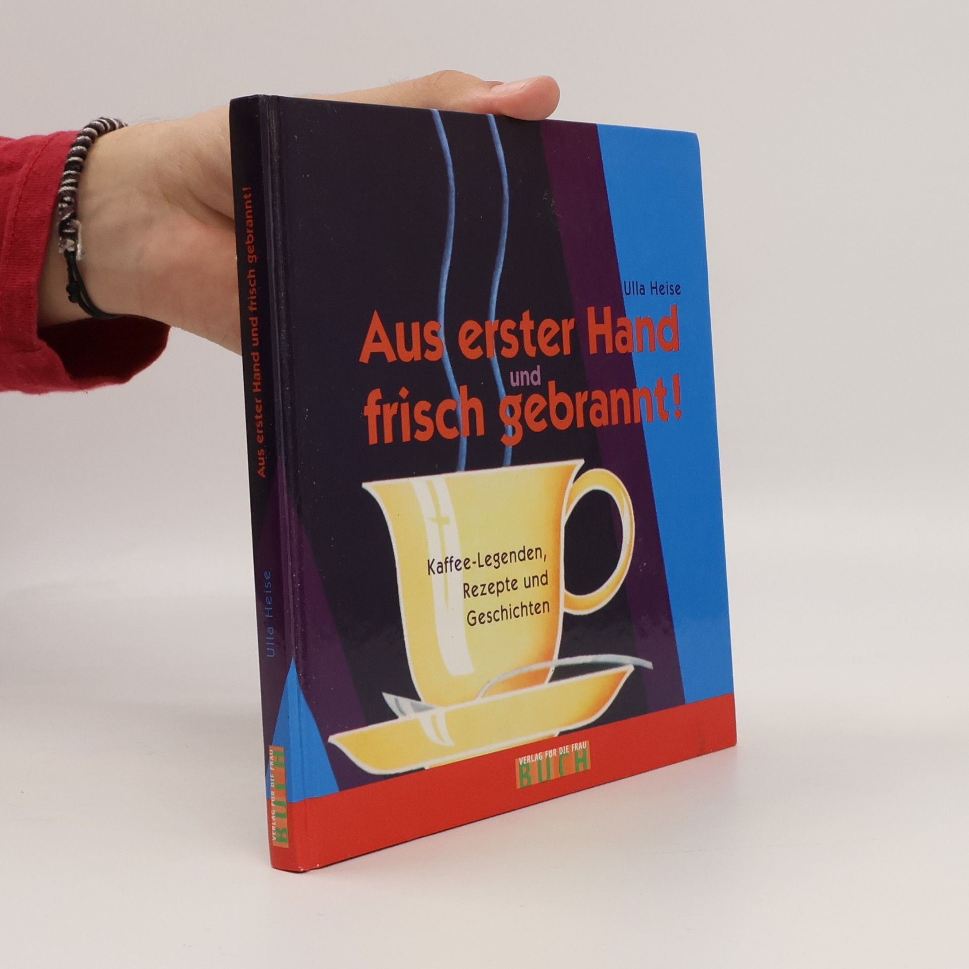 Aus erster Hand und frisch gebrannt!