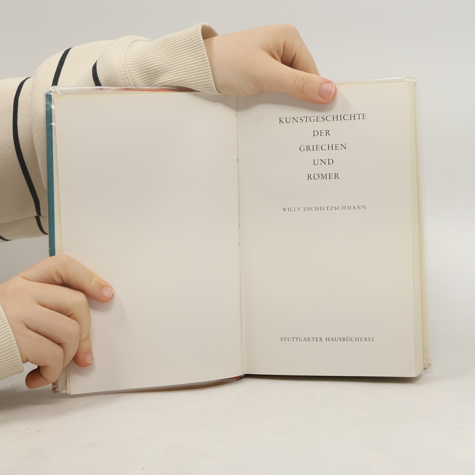 Willy Zschietzschmann Kunstgeschichte der Griechen und Römer
