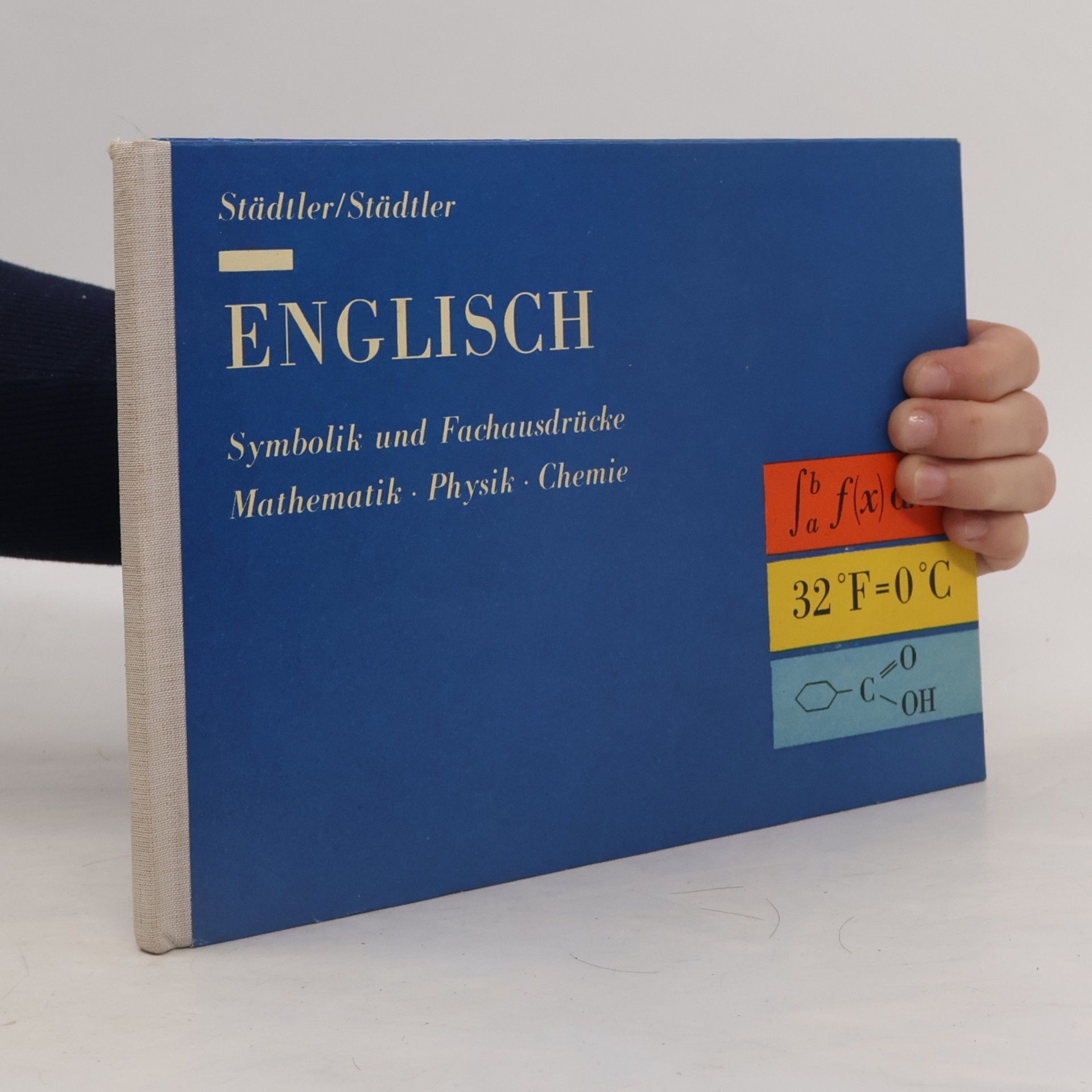 Symbolik und Fachausdrücke Mathematik, Physik, Chemie