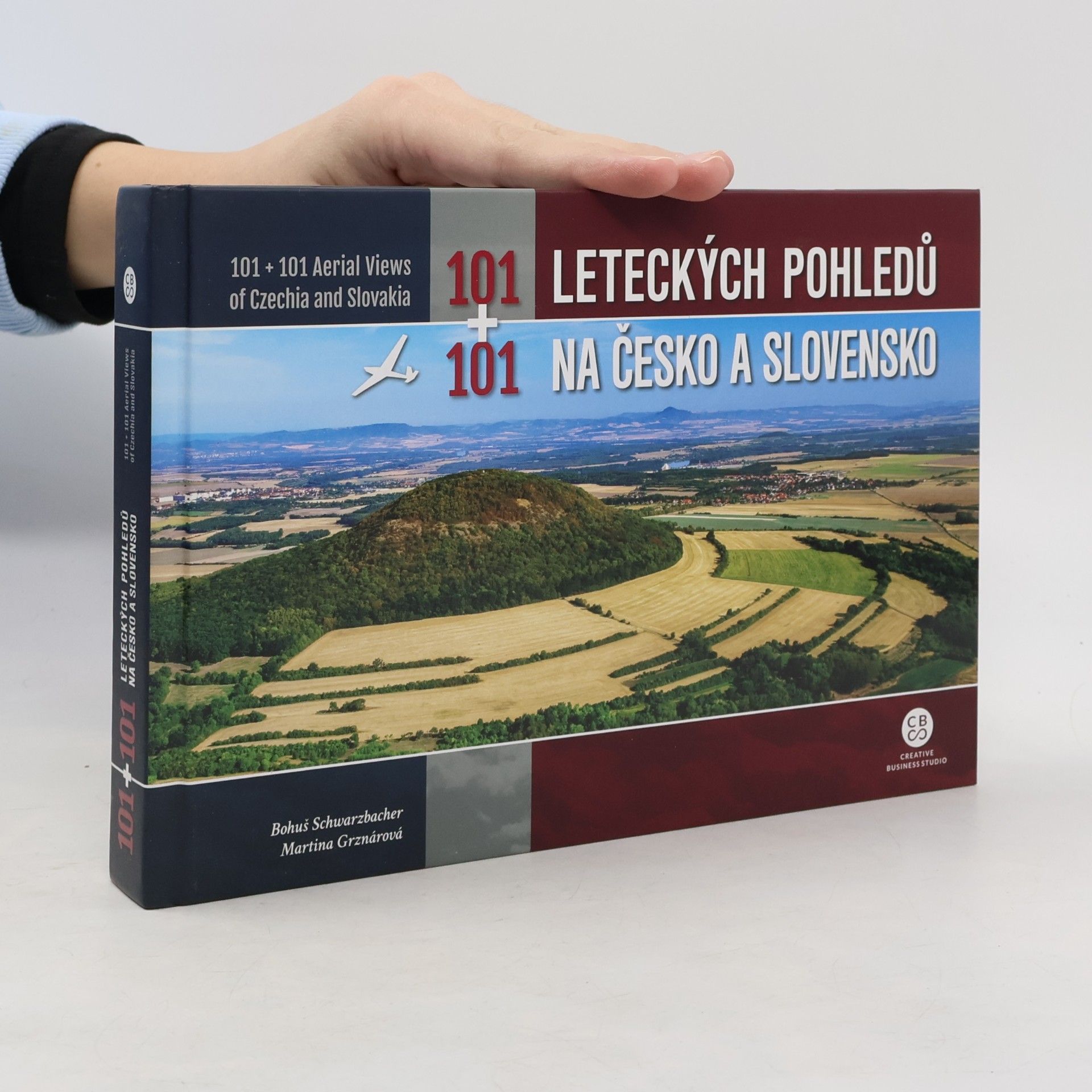 Bohuš Schwarzbacher 101+101 leteckých pohledů na Česko a Slovensko