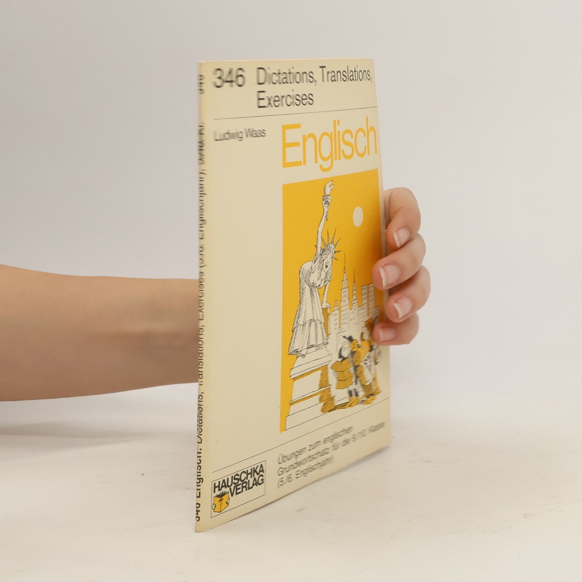 Englisch. Dictations, Translations, Exercises