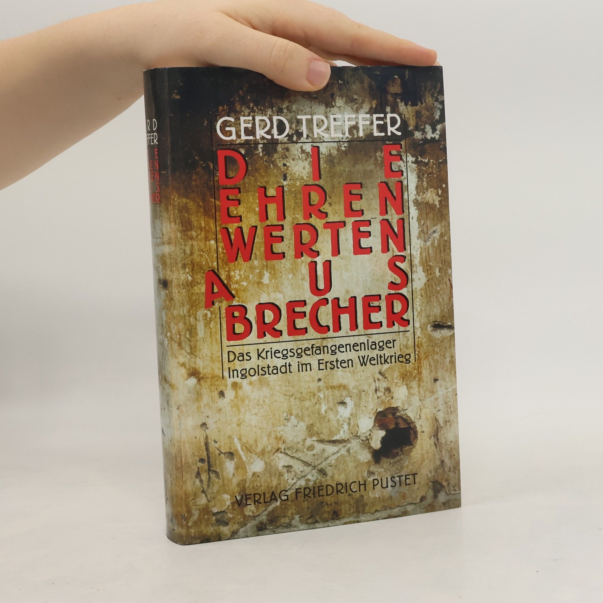 Gerd Treffer Die ehrenwerten Ausbrecher