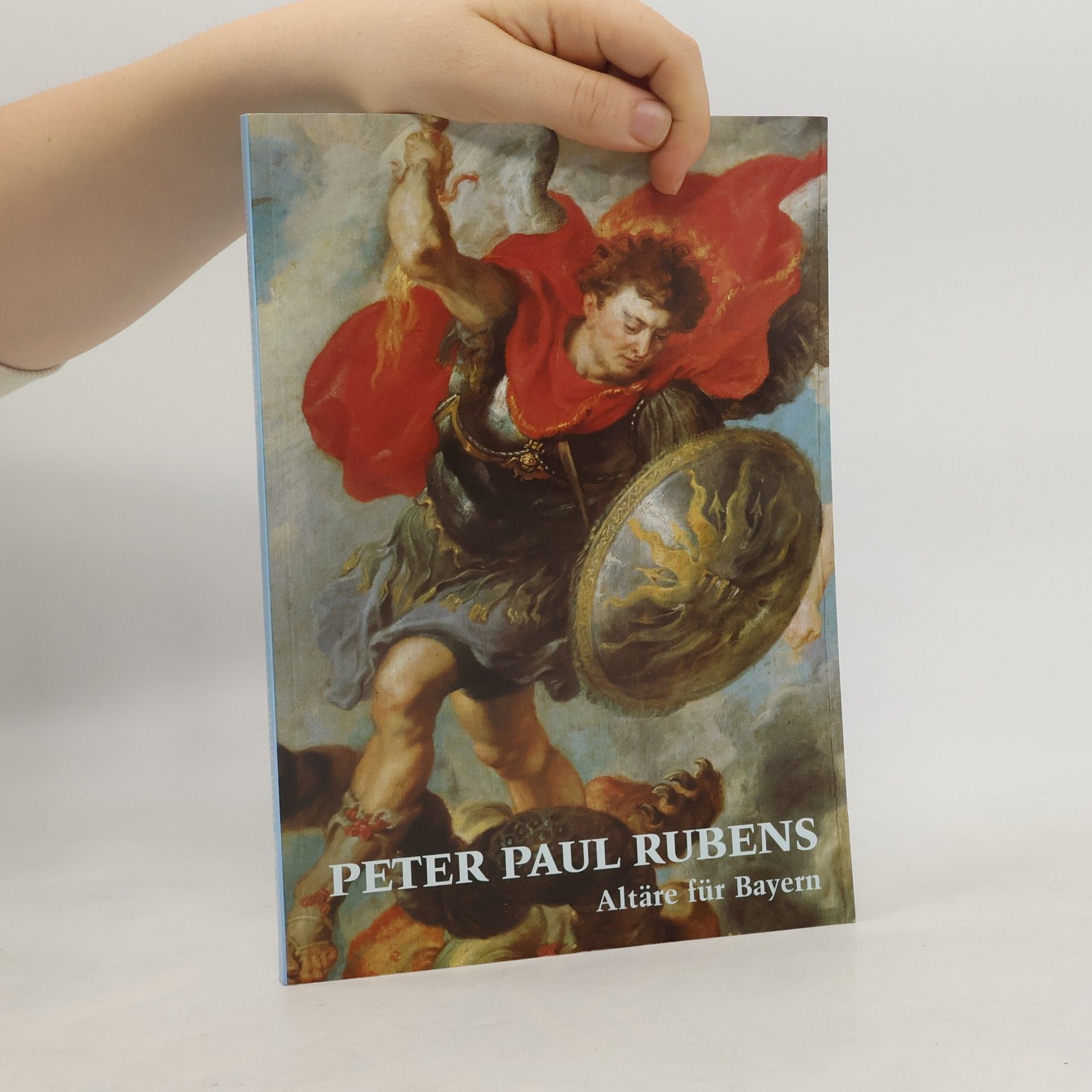 Konrad Renger Peter Paul Rubens. Altäre für Bayern