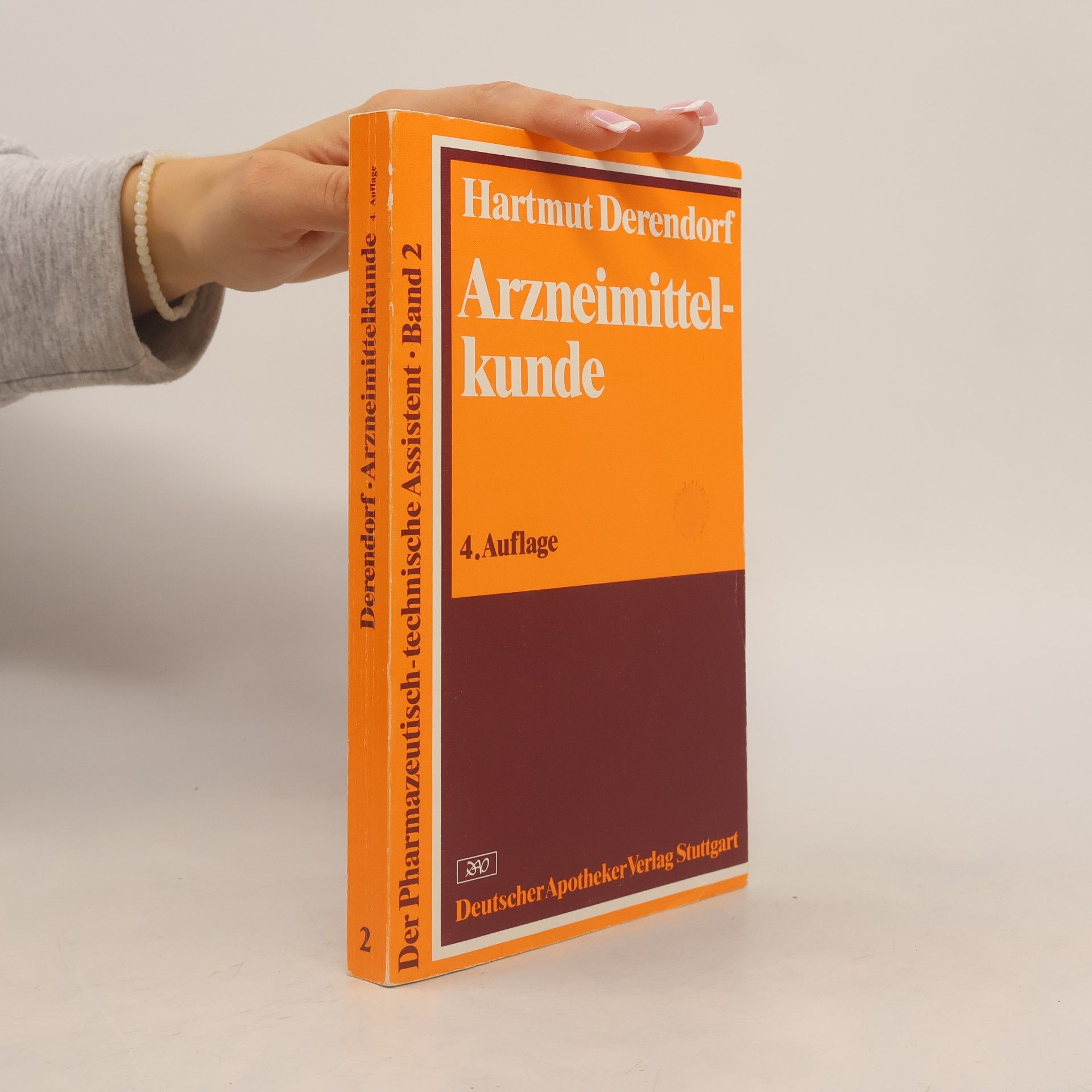 Hartmut Derendorf Der Pharmazeutisch-Technische Assistent - 2: Arzneimittelkunde