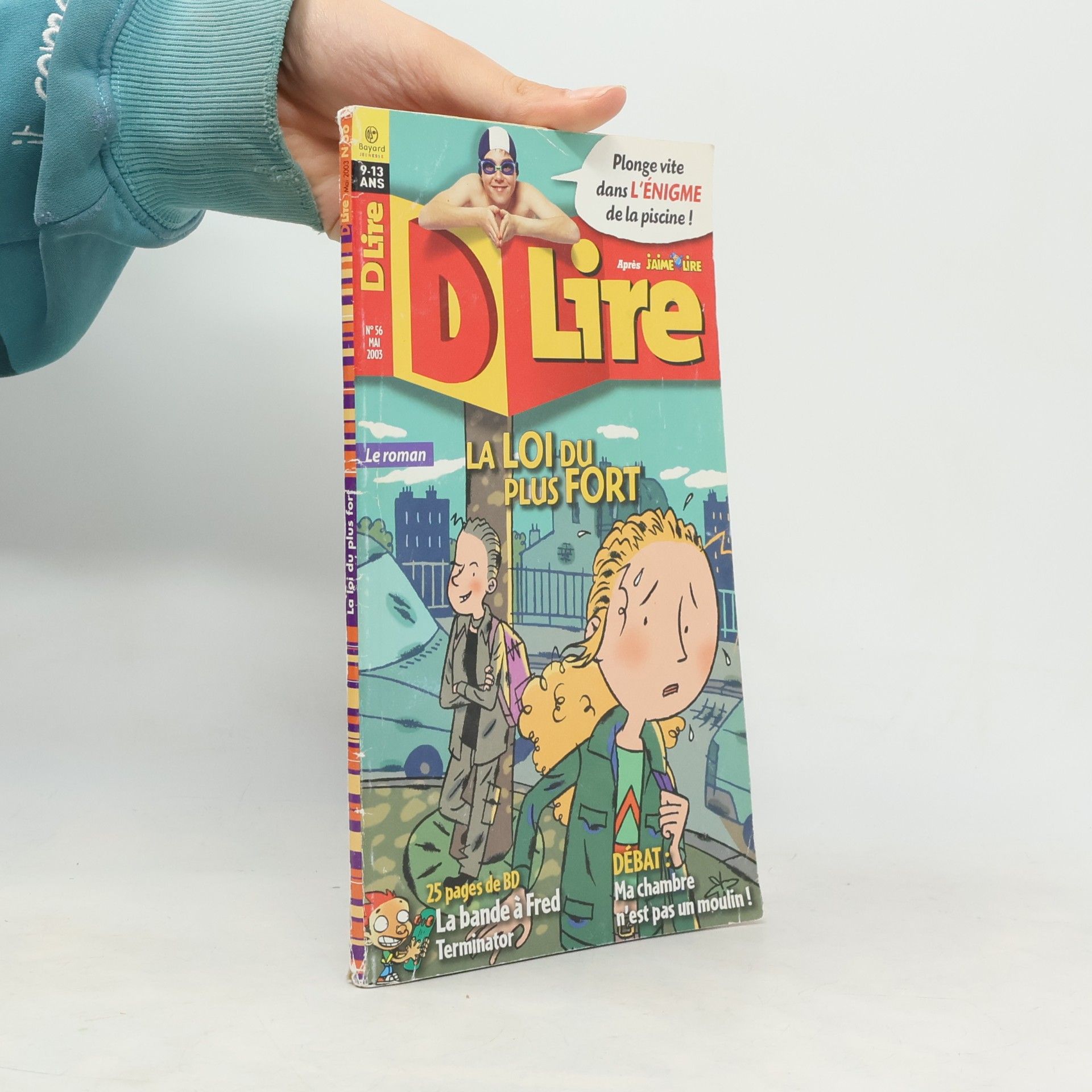 Autorenkollektiv DLire No 56 : LA LOI DU PLUS FORT