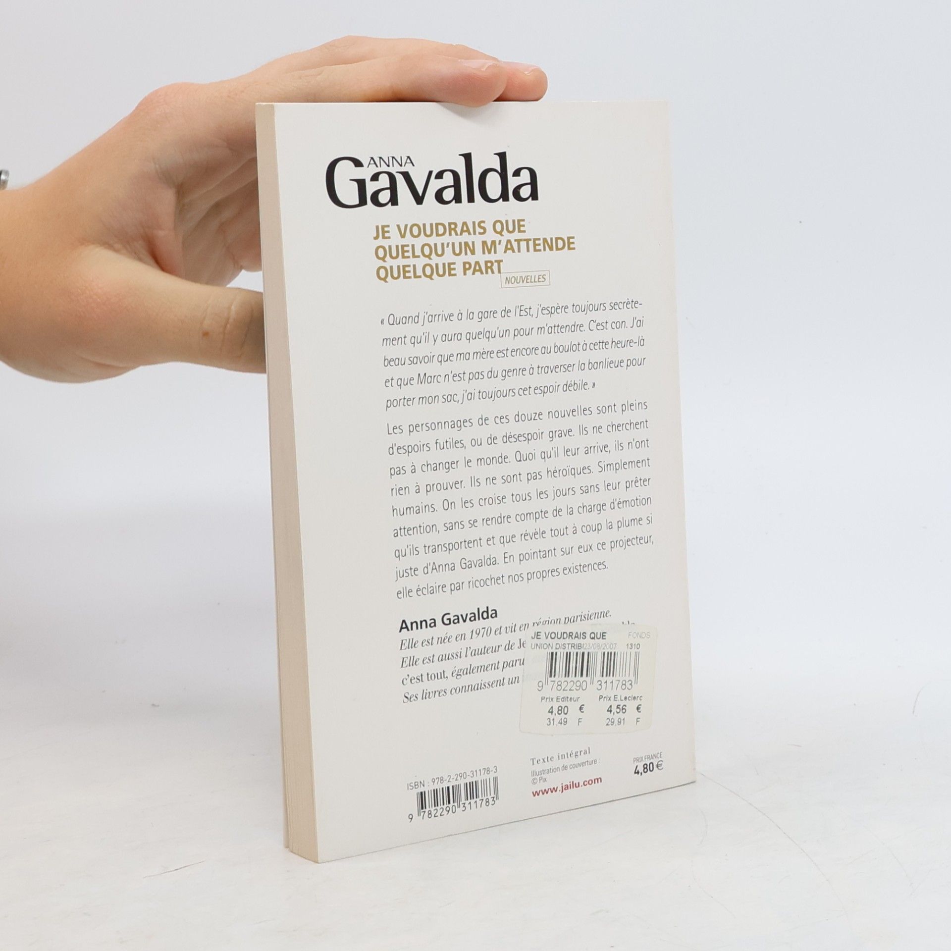 Anna Gavalda Je voudrais que quelqu'un m'attende quelque part