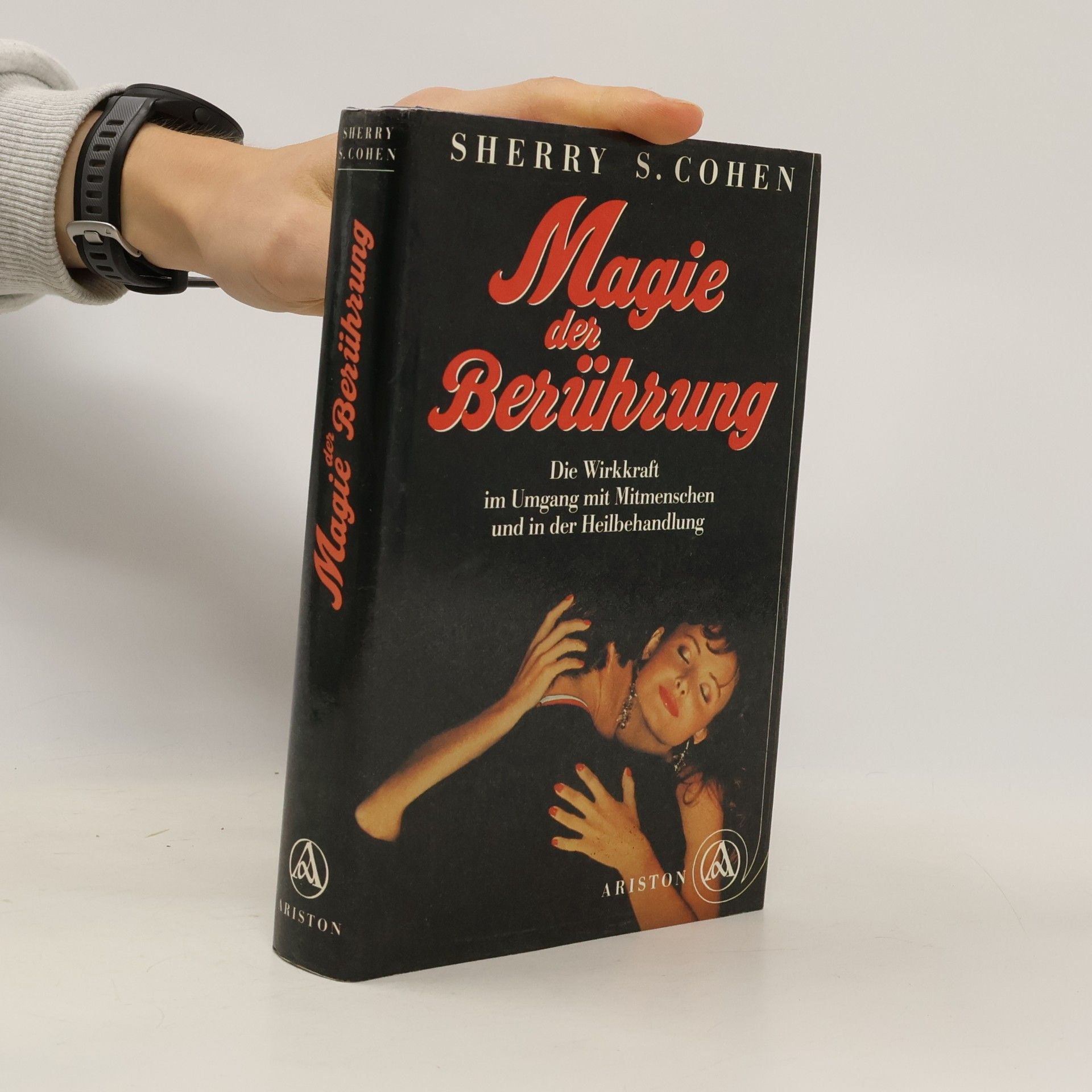 Sherry S. Cohen Magie der Berührung