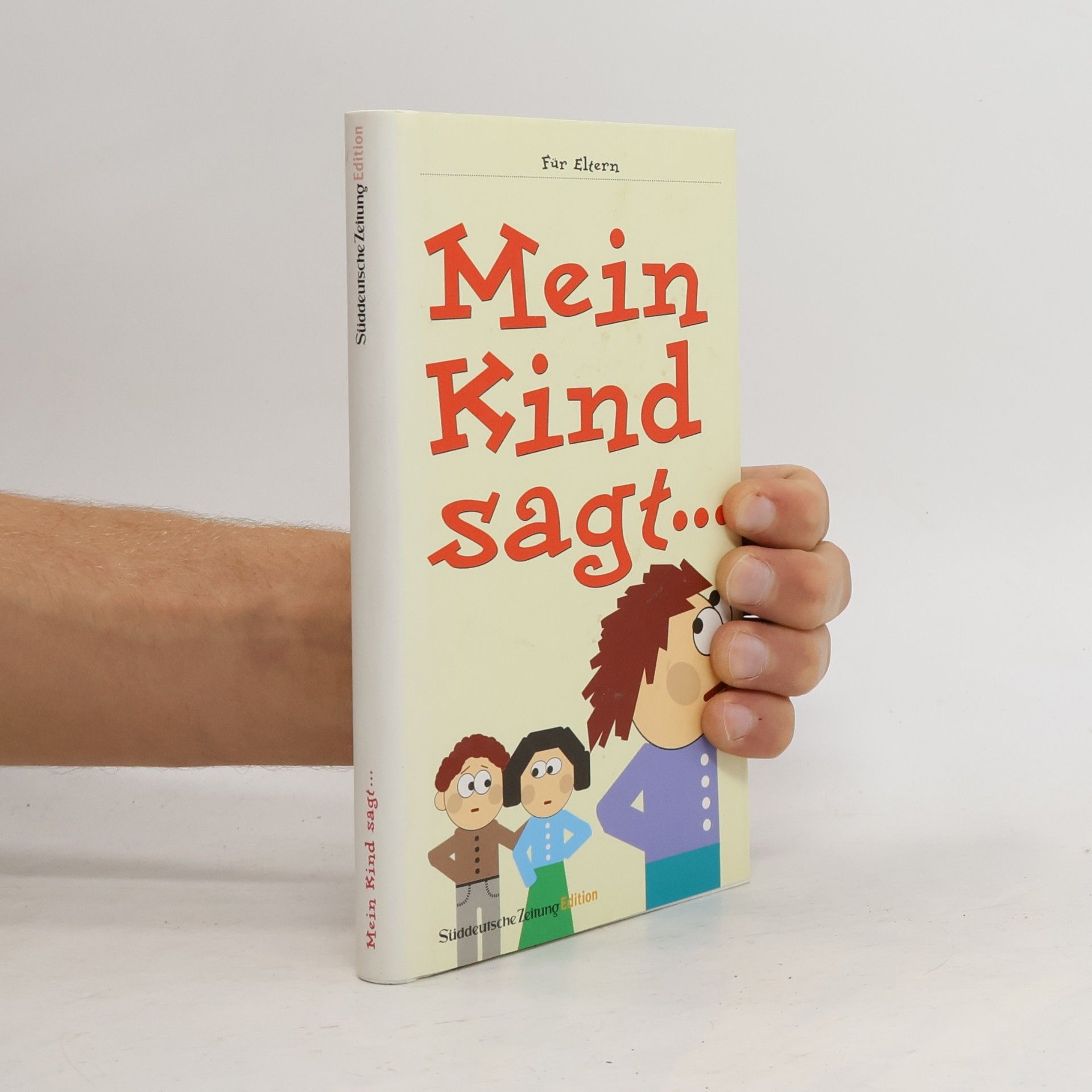 Mein Kind sagt ...