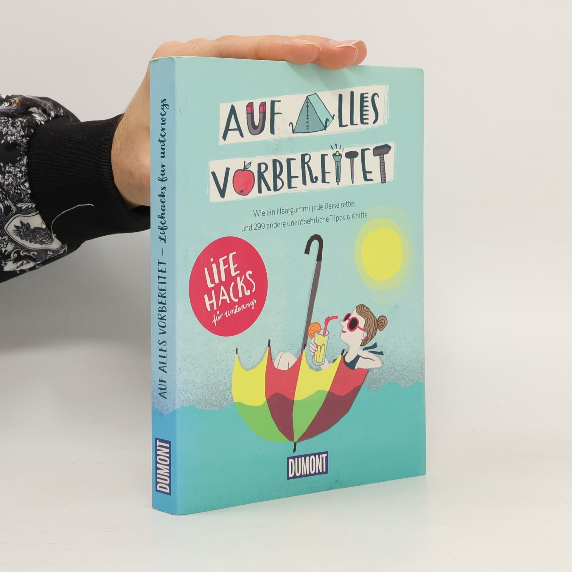 Auf alles vorbereitet