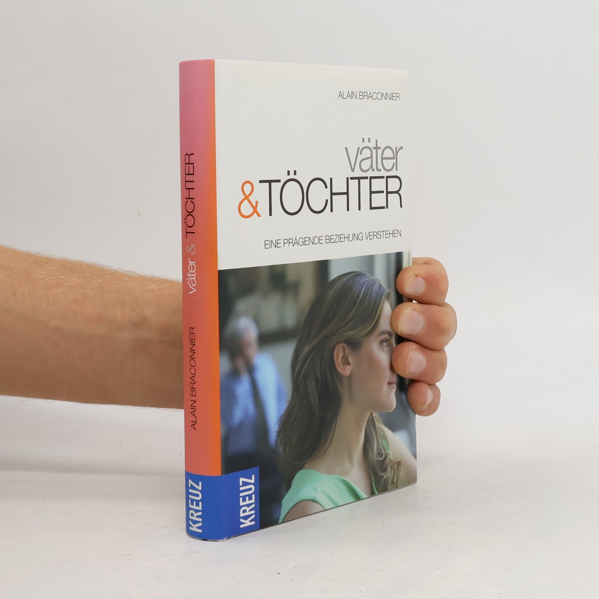 Väter und Töchter. Eine prägende Beziehung verstehen