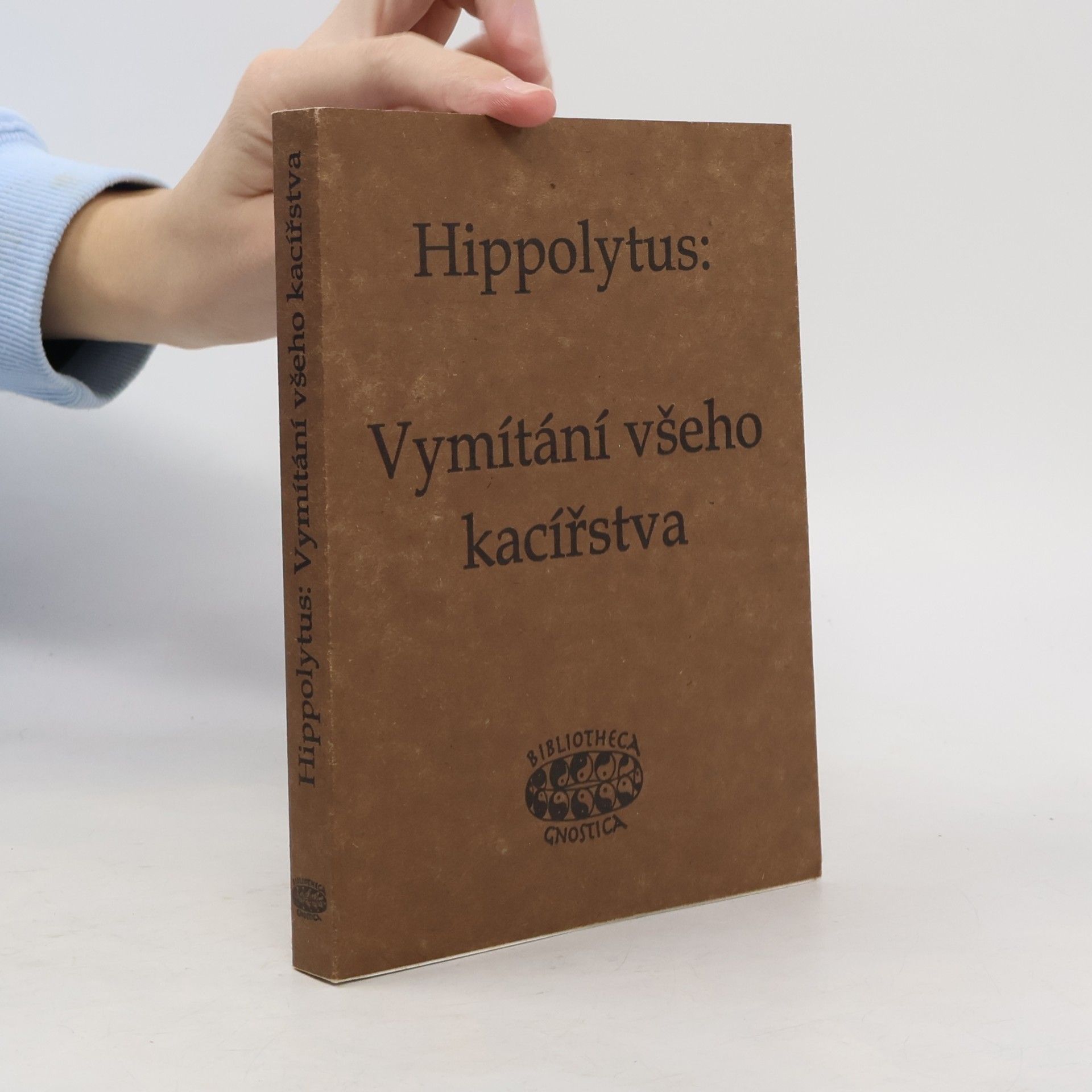Hippolytus - Vymítání všeho kacířstva