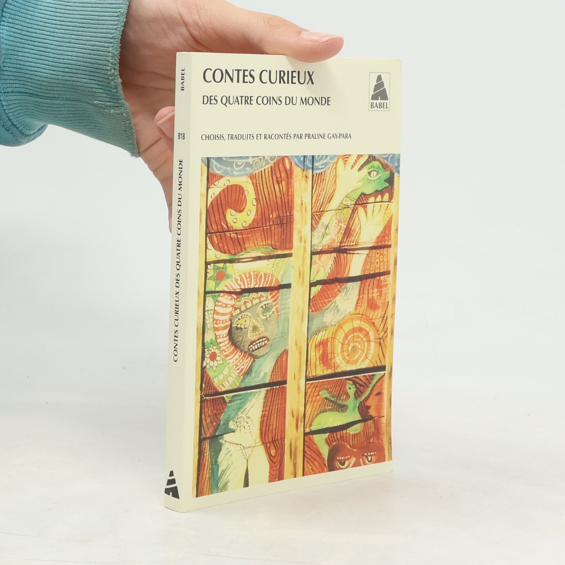 Praline Gay Para Babel: Contes curieux des quatre coins du monde