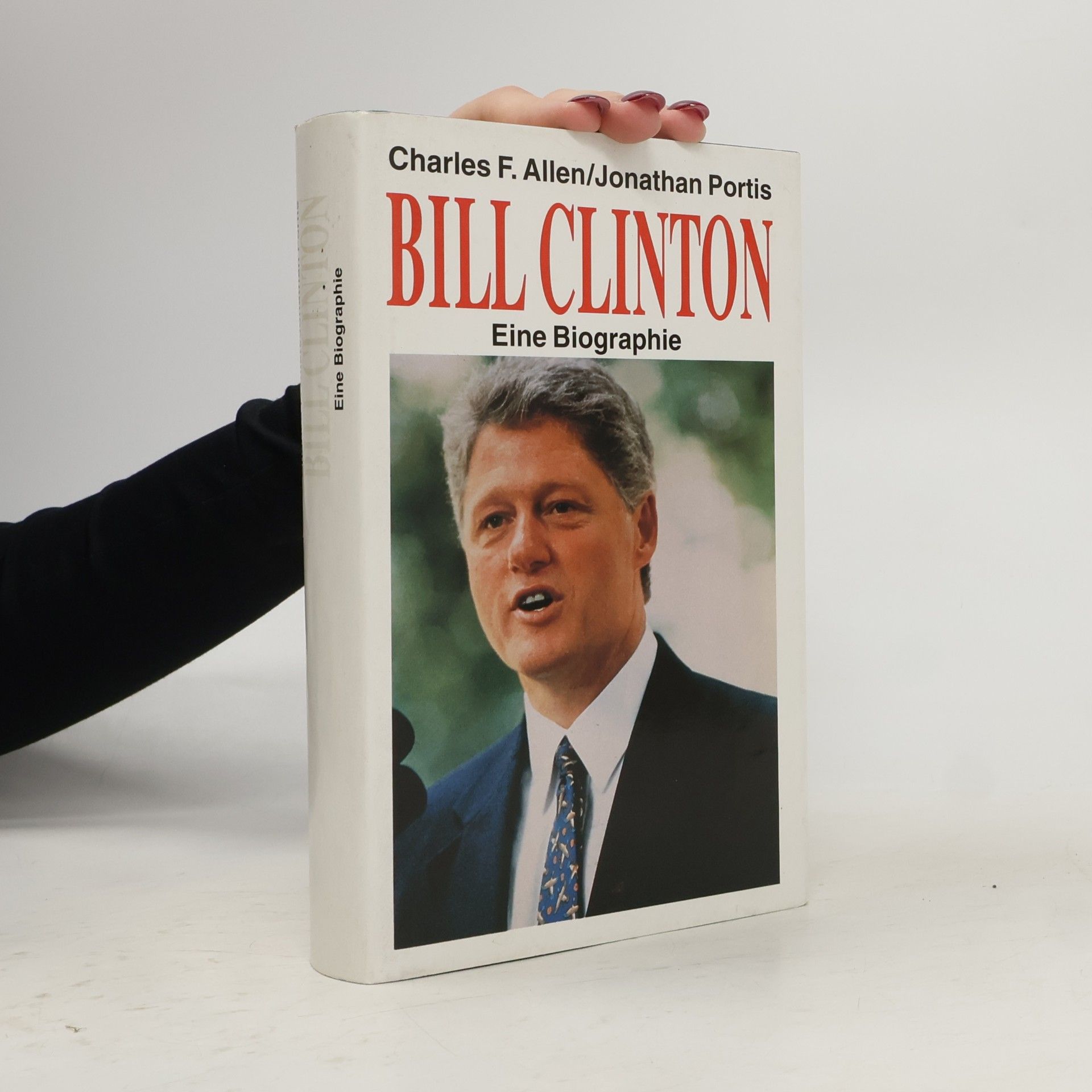 Bill Clinton. Eine Biographie