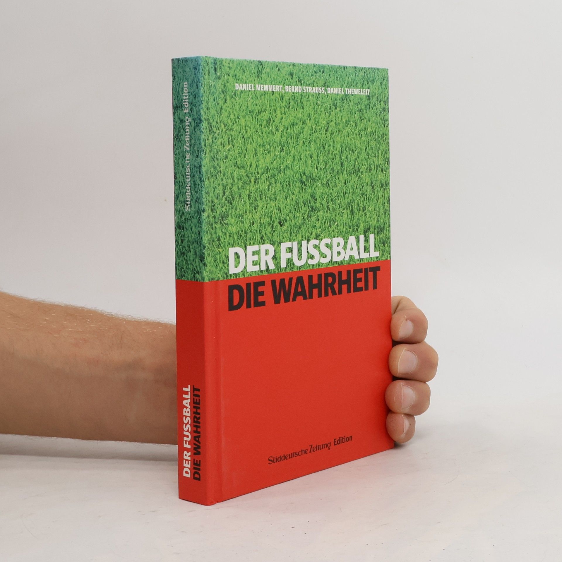 Der Fußball, die Wahrheit