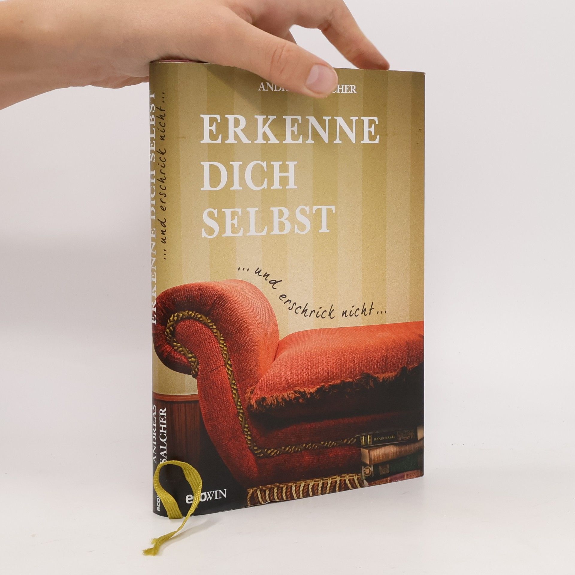Erkenne dich selbst und erschrick nicht