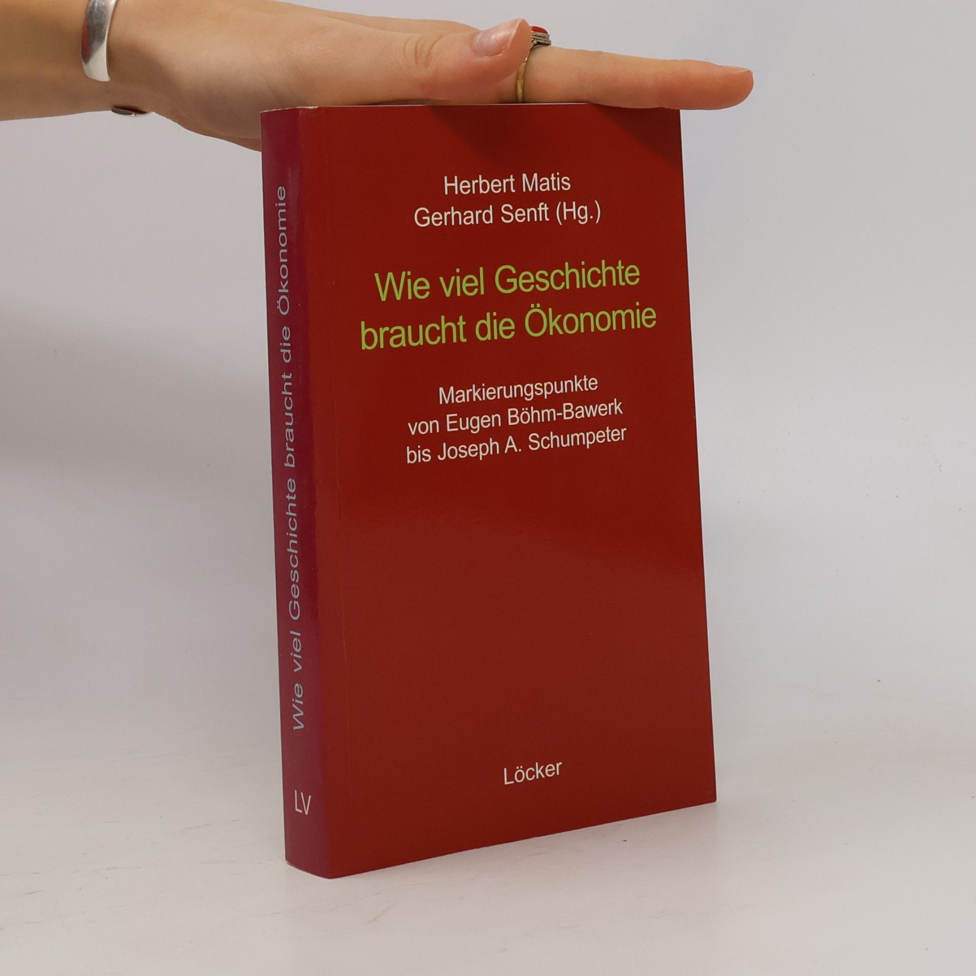 Wie viel Geschichte braucht die Ökonomie