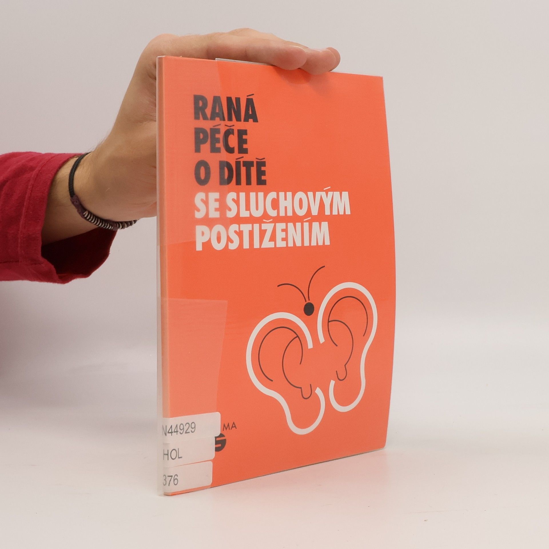 Raná péče o dítě se sluchovým postižením