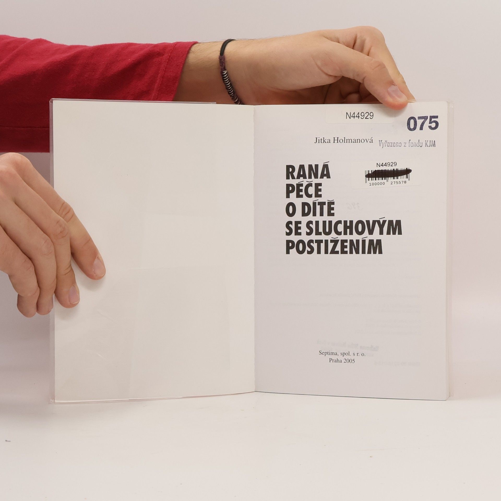 Jitka Holmanová Raná péče o dítě se sluchovým postižením