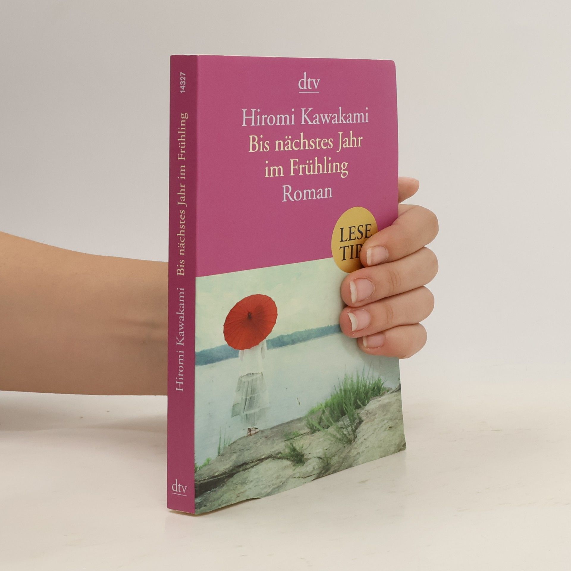 Hiromi Kawakami Bis nächstes Jahr im Frühling