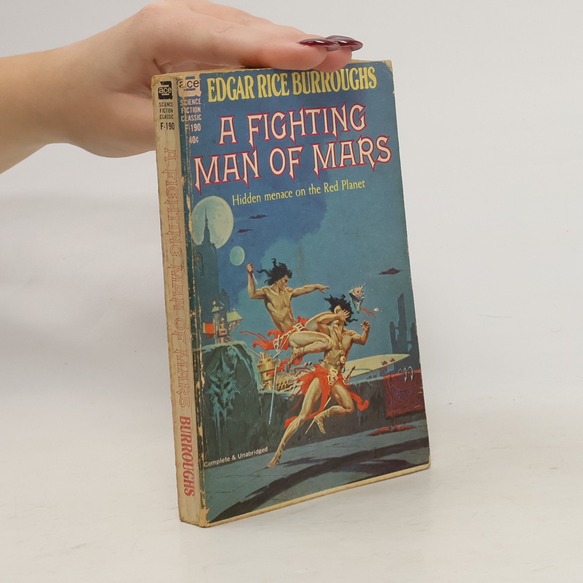 Edgar Rice Burrroughs A Fighting Man of Mars
