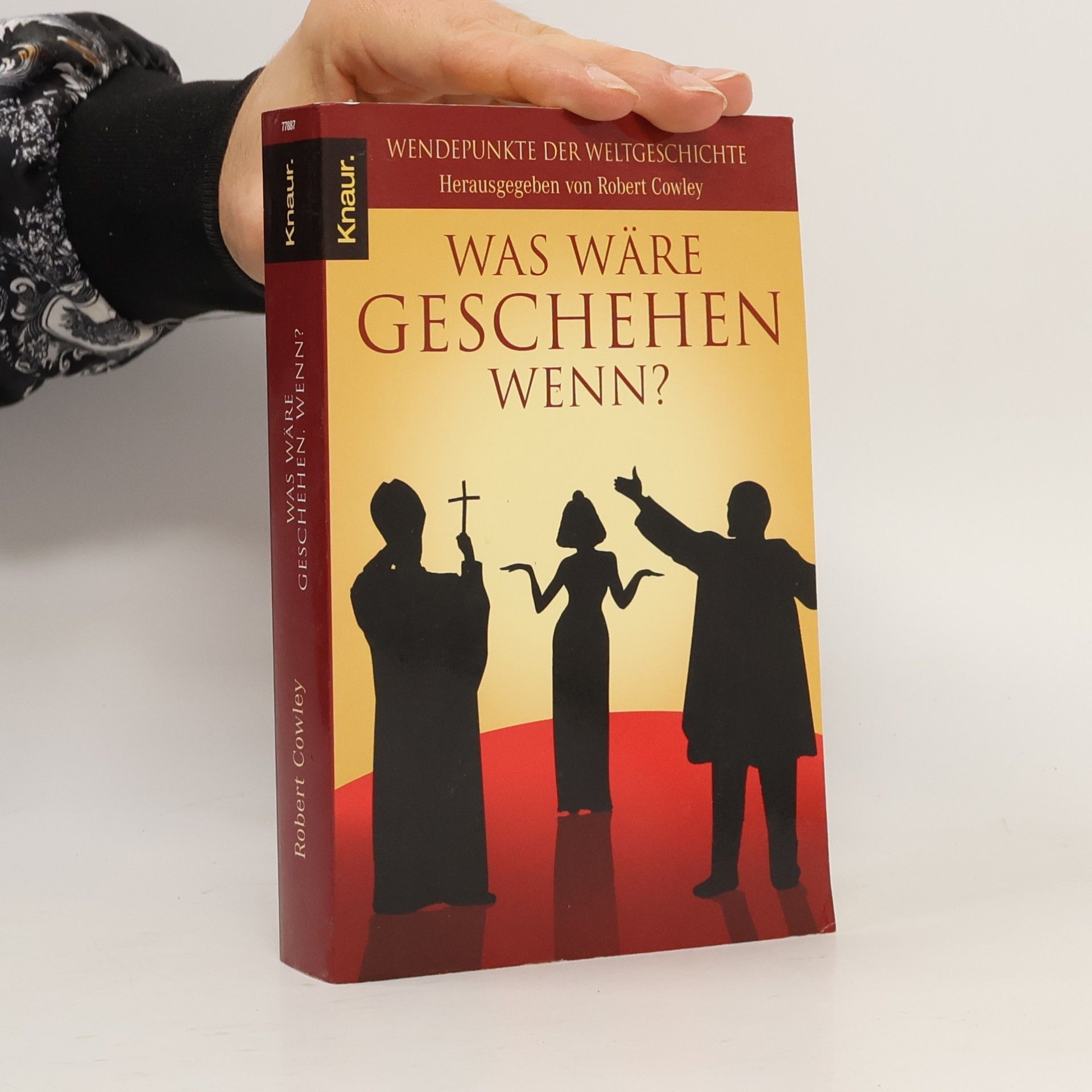 Was wäre geschehen wenn?