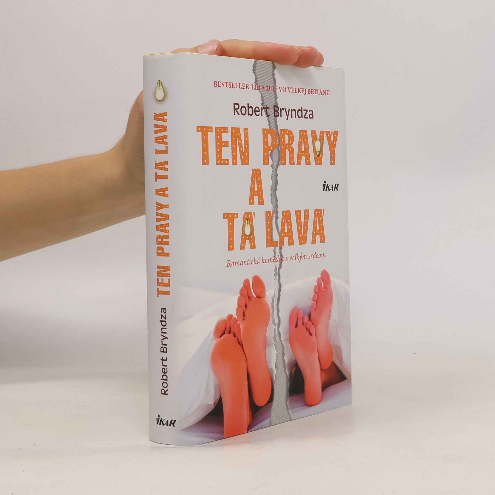 Robert Bryndza Ten pravý a tá l'avá