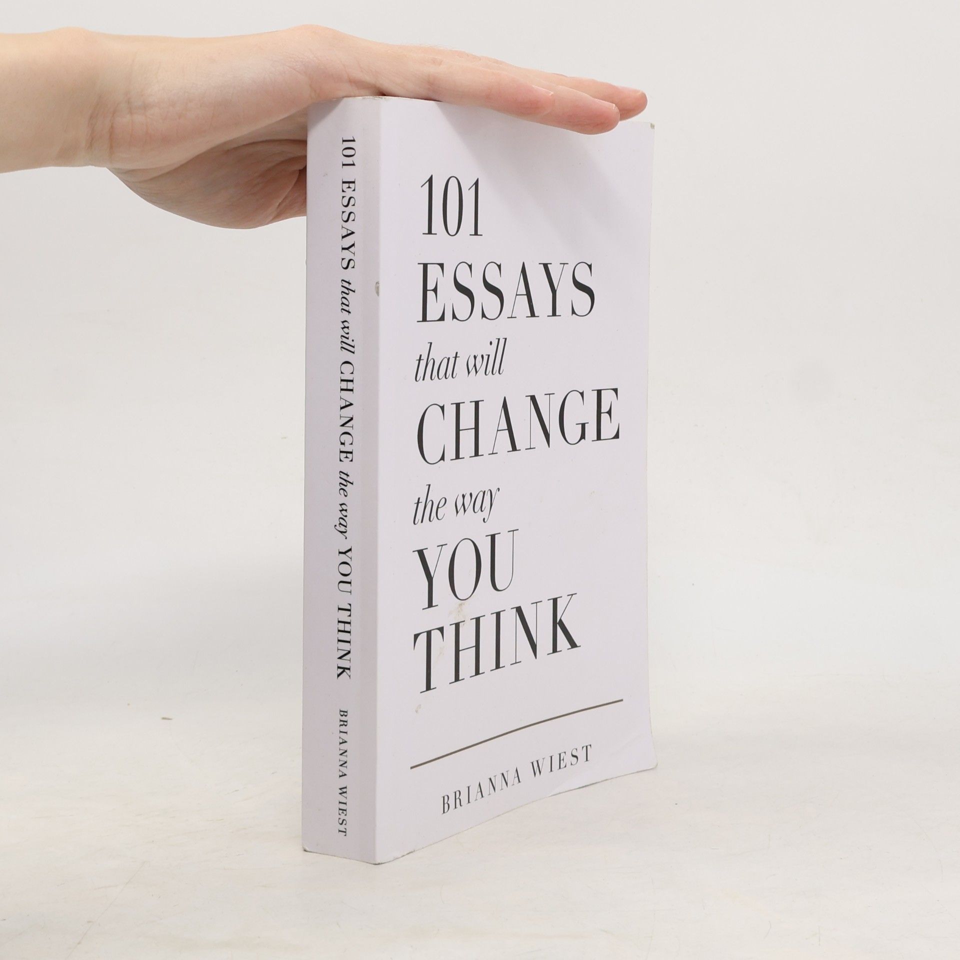 Brianna Wiest 101 Essays That Will Change the Way You Think