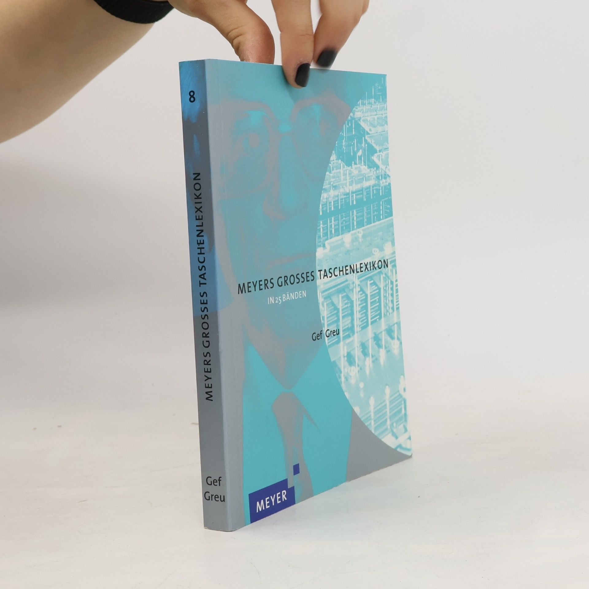 Autorenkollektiv Meyers Großes Taschenlexikon 8