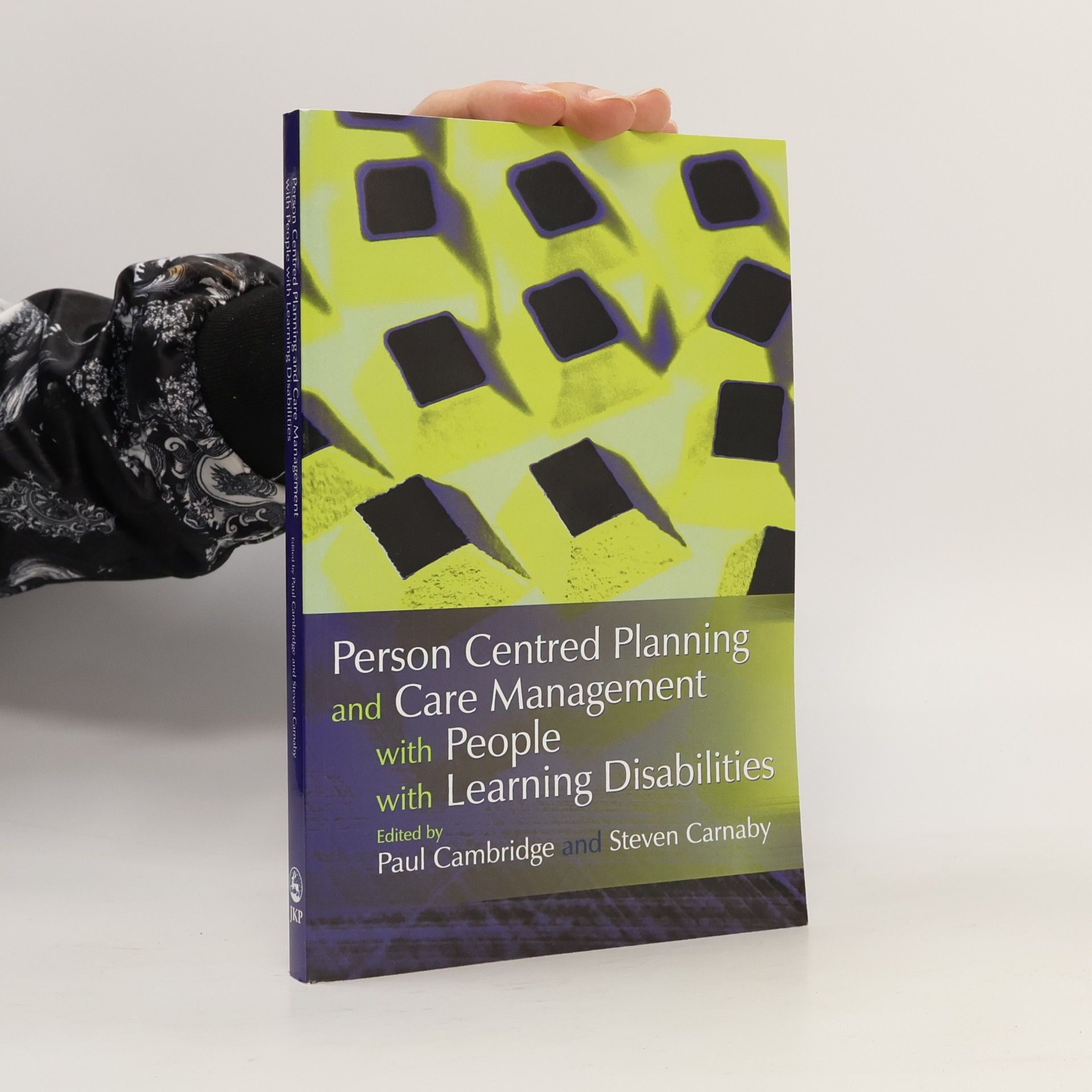 Person Centred Planning and Care Management with People with Learning Disabilities