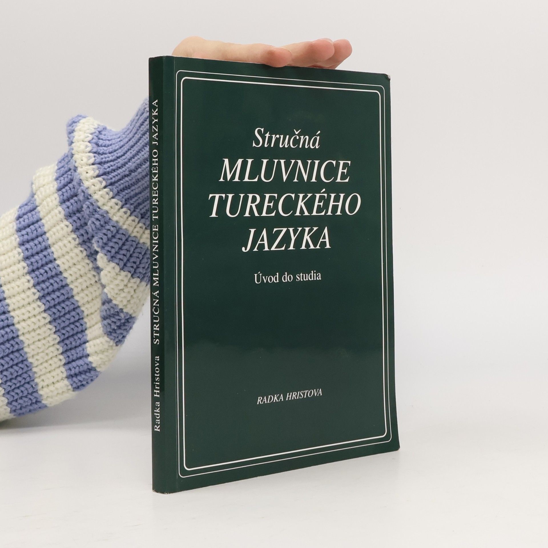 Radka Hristova Stručná mluvnice Tureckého jazyka