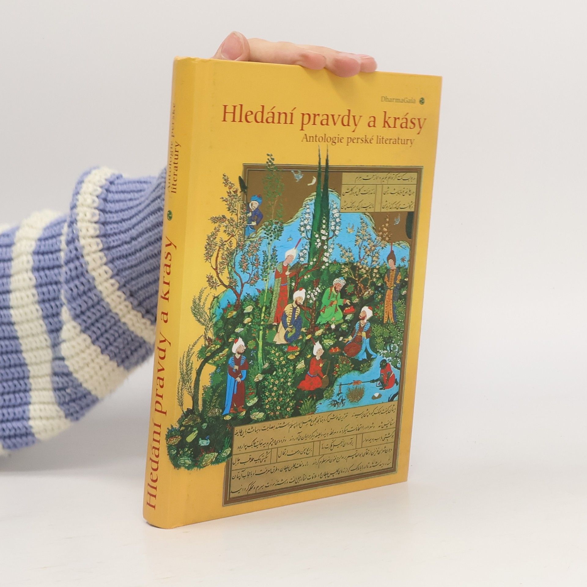 Hledání pravdy a krásy. Antologie perské literatury