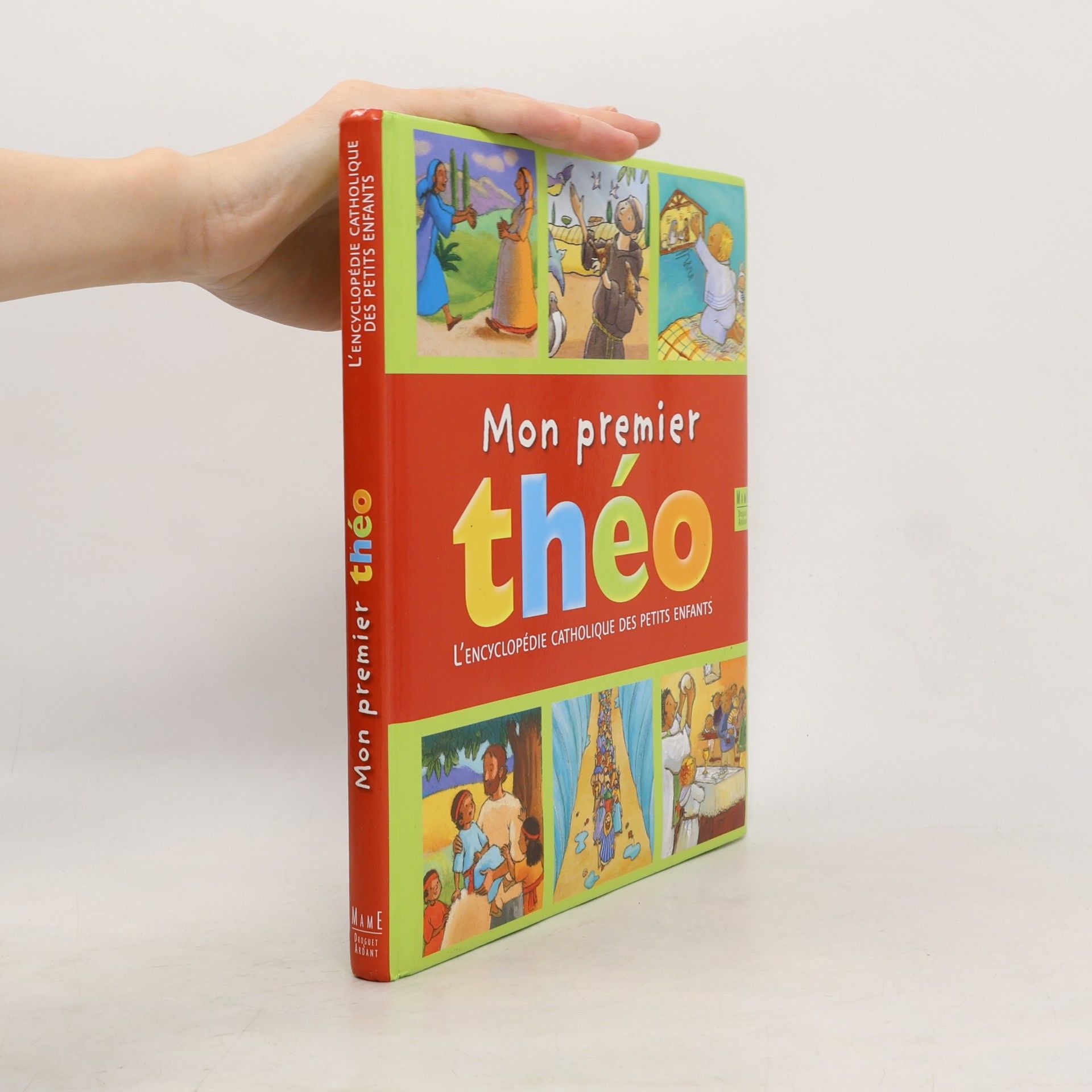 Christine Pedotti Mon premier Théo. Encyclopédie catholique des petits enfants