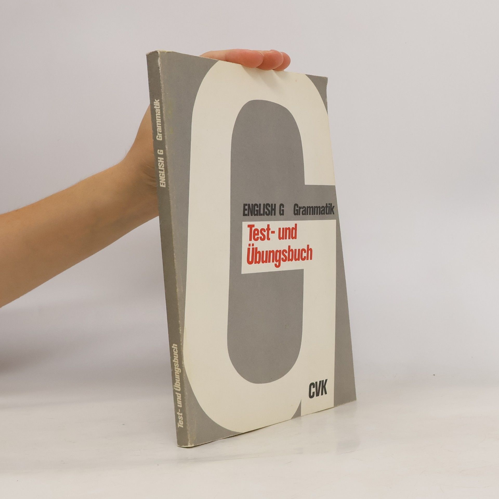 English G Grammatik: Test- und Übungsbuch