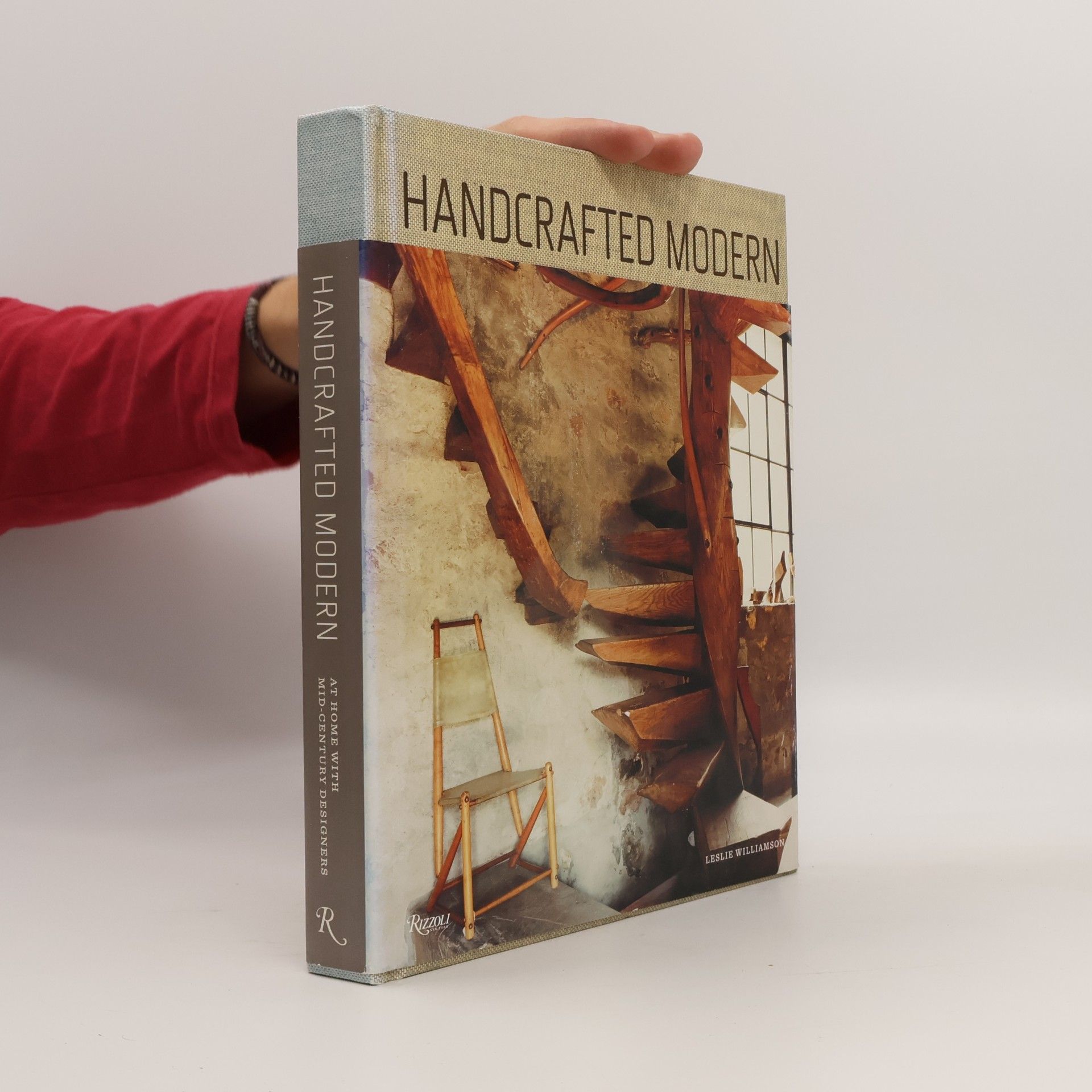 Leslie Williamson Handcrafted Modern: At Home with Mid-Century Designers