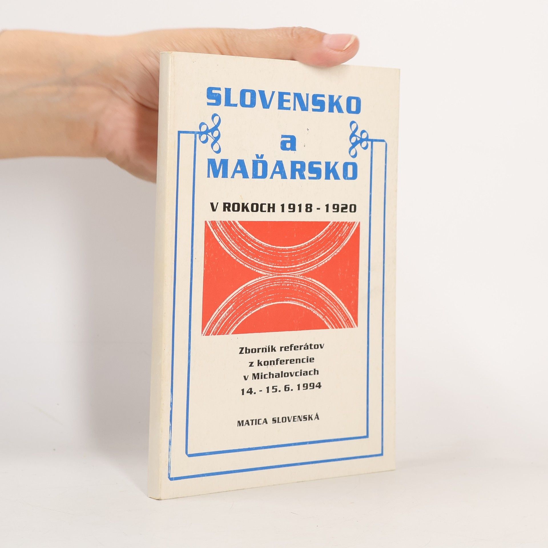 Ladislav Tajták Slovensko a Maďarsko v rokoch 1918-1920