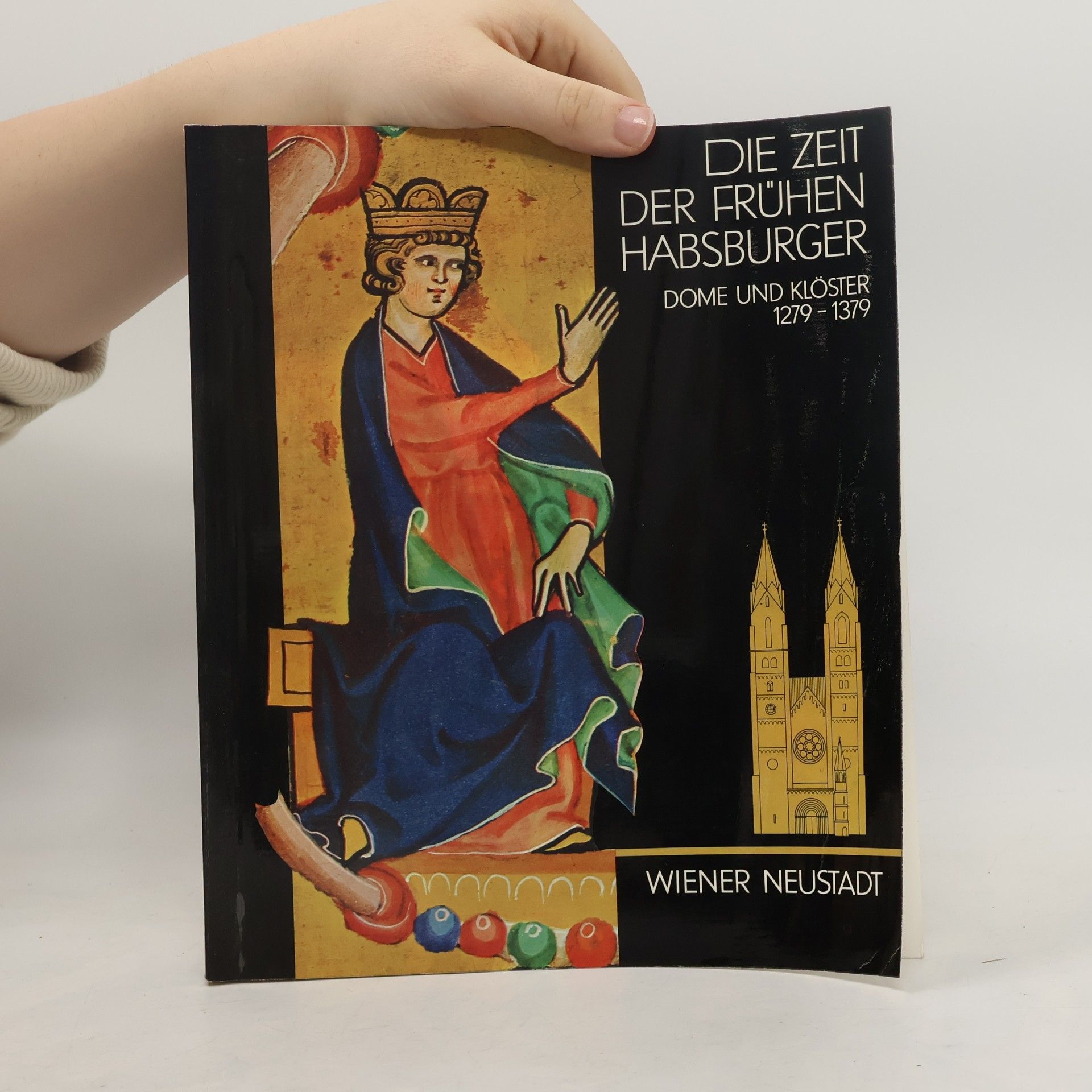 Various authors Die Zeit der frühen Habsburger