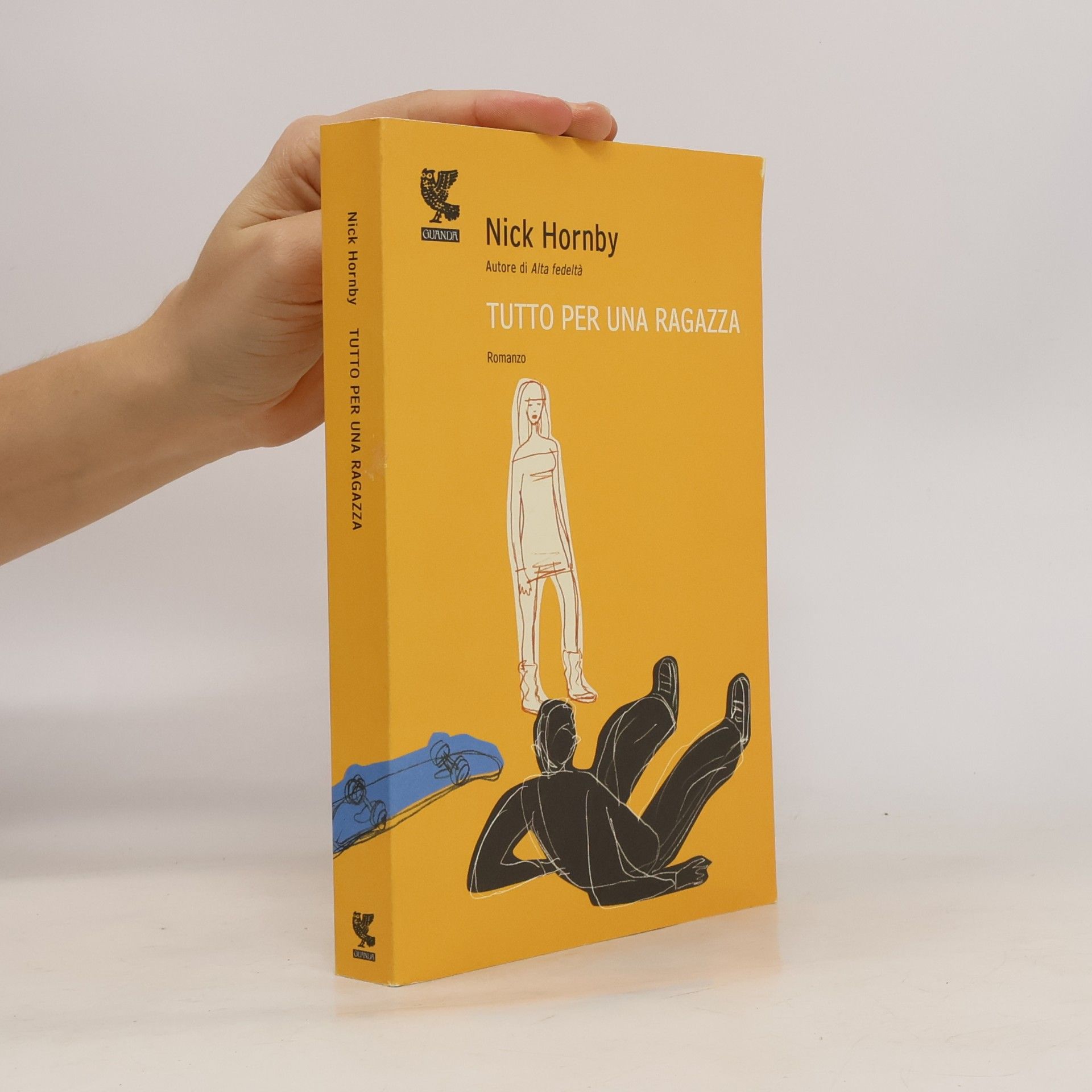 Nick Hornby Tutto per una ragazza