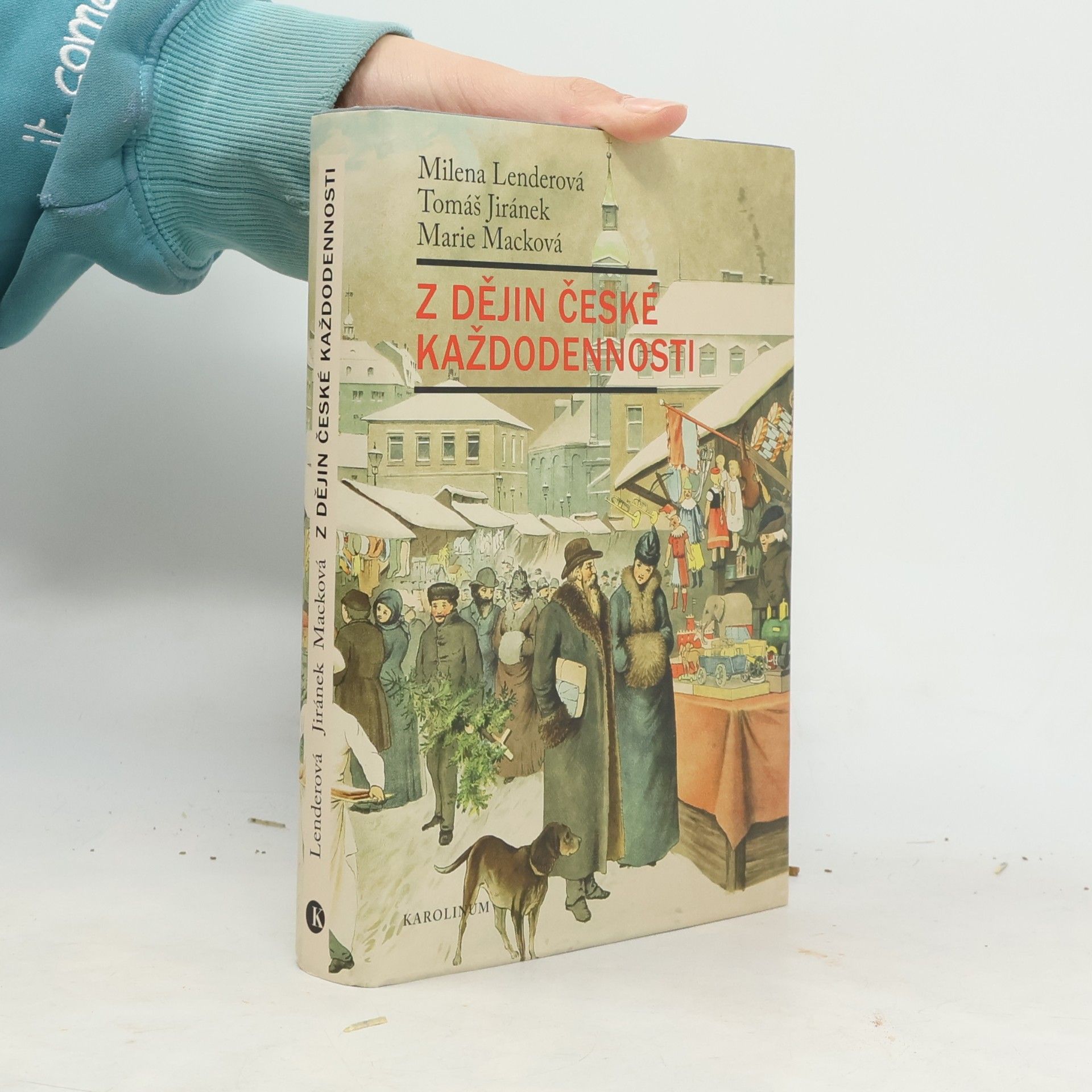 Z dějin české každodennosti: Život v 19. století