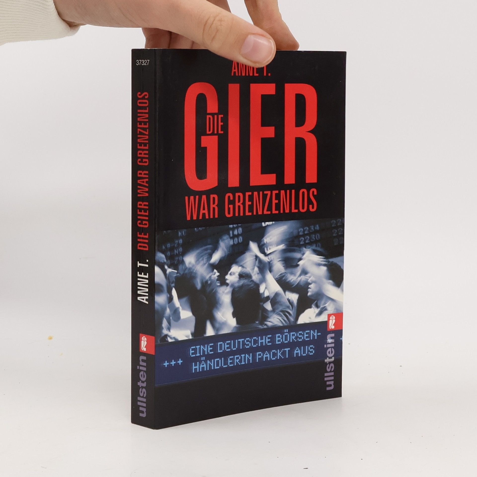 Die Gier war grenzenlos