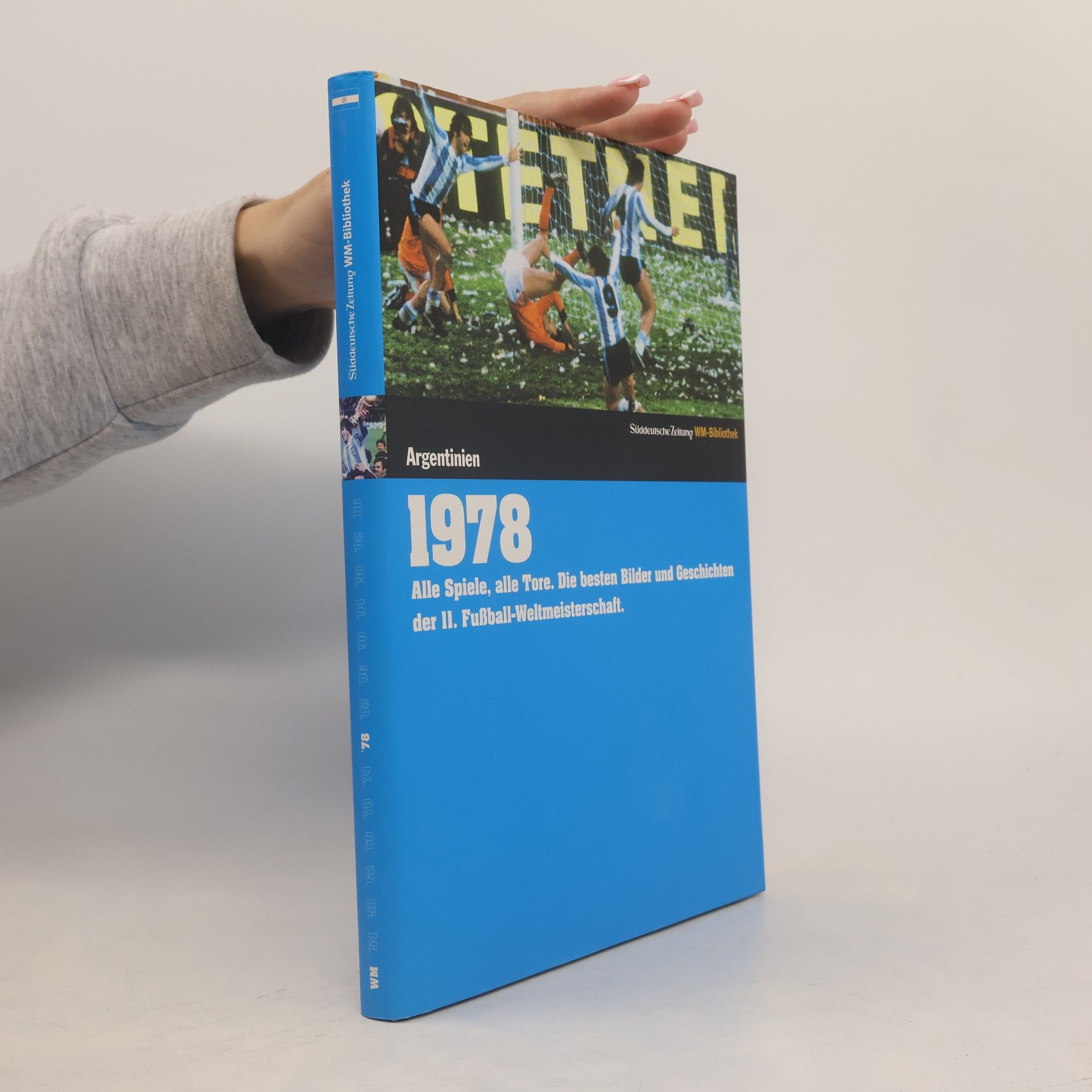 Die Fußball-Weltmeisterschaften - 1978, Argentinien