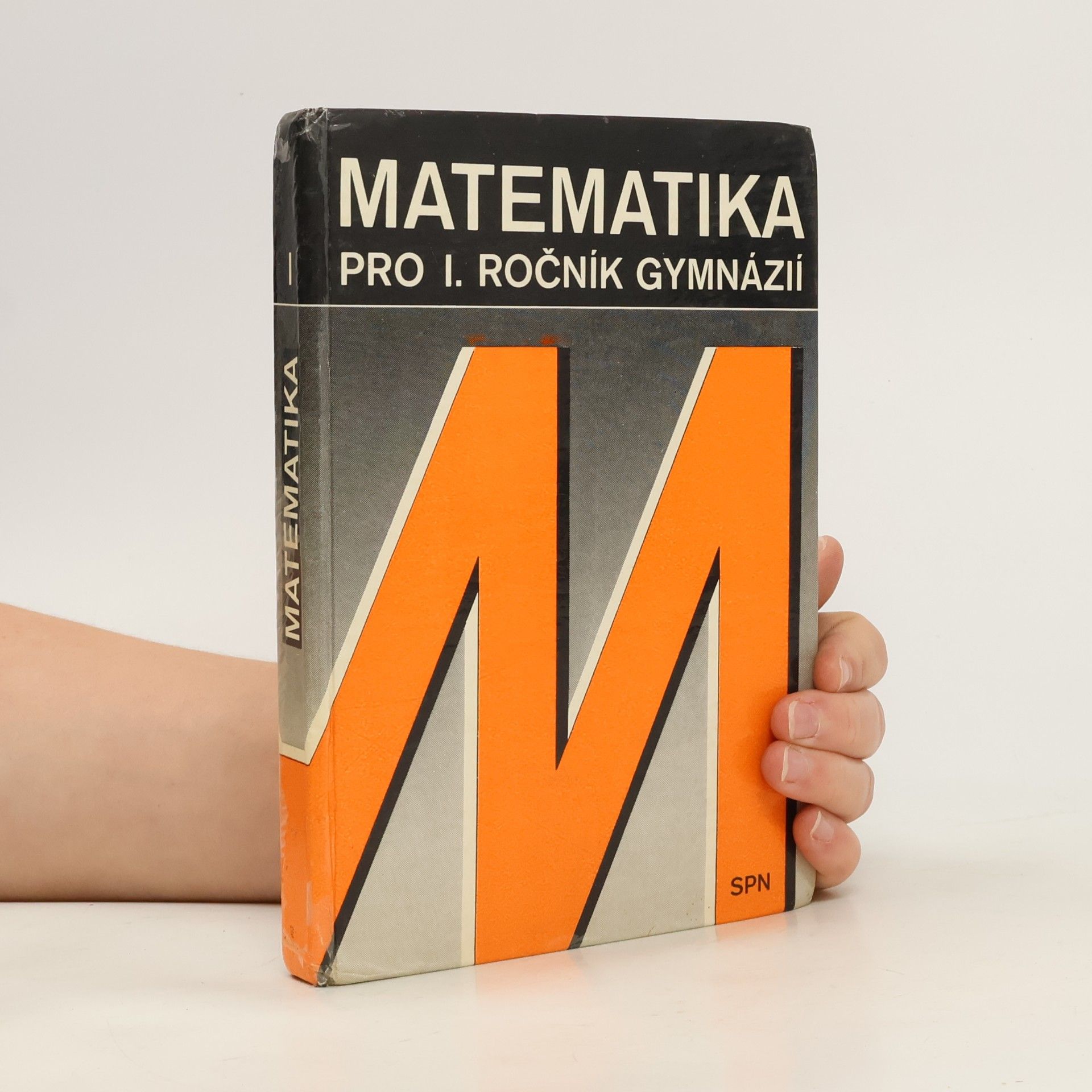 Kolektív autorov Matematika pro I. ročník gymnázií