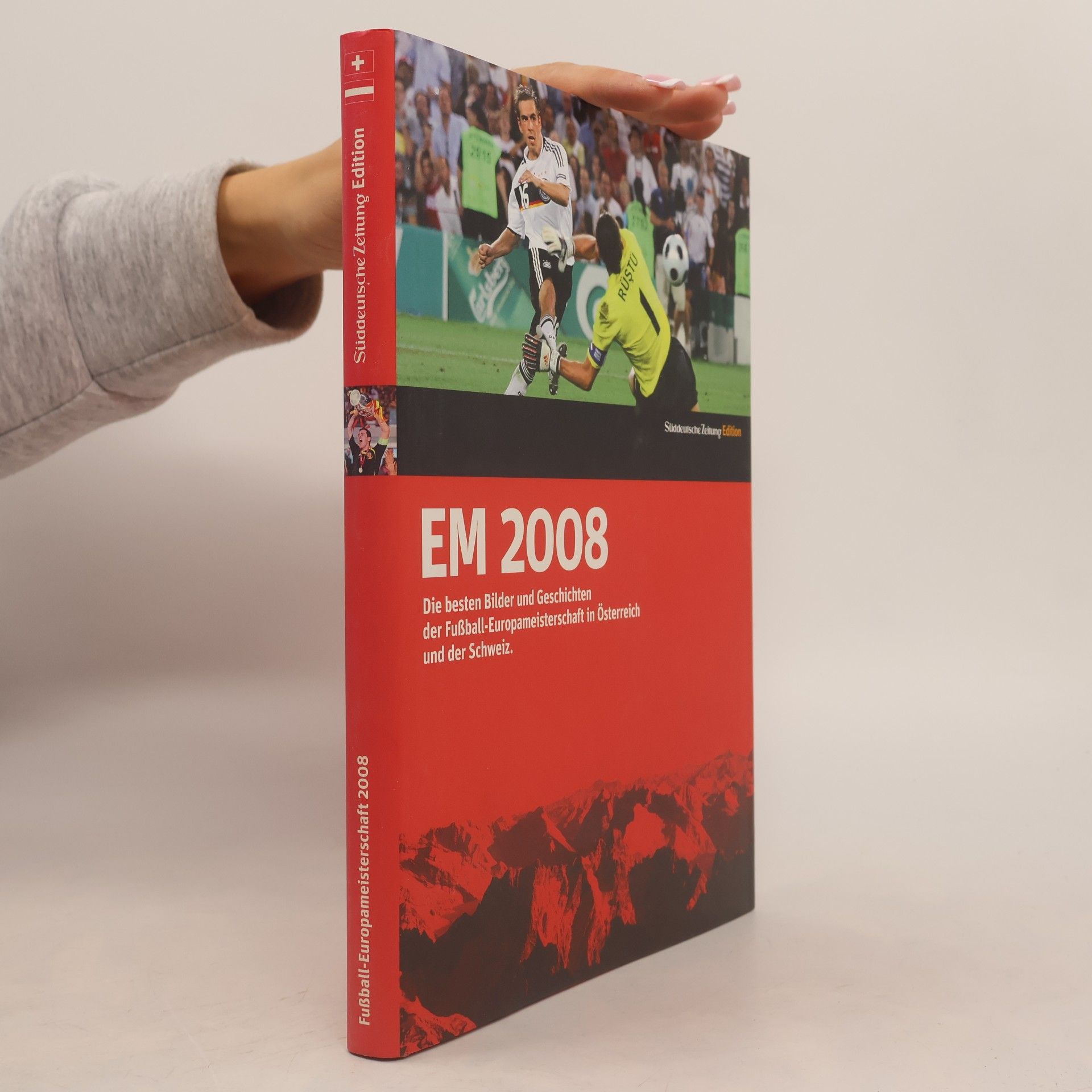 Die Fußball Europameisterschaft 2008 in Österreich und der Schweiz