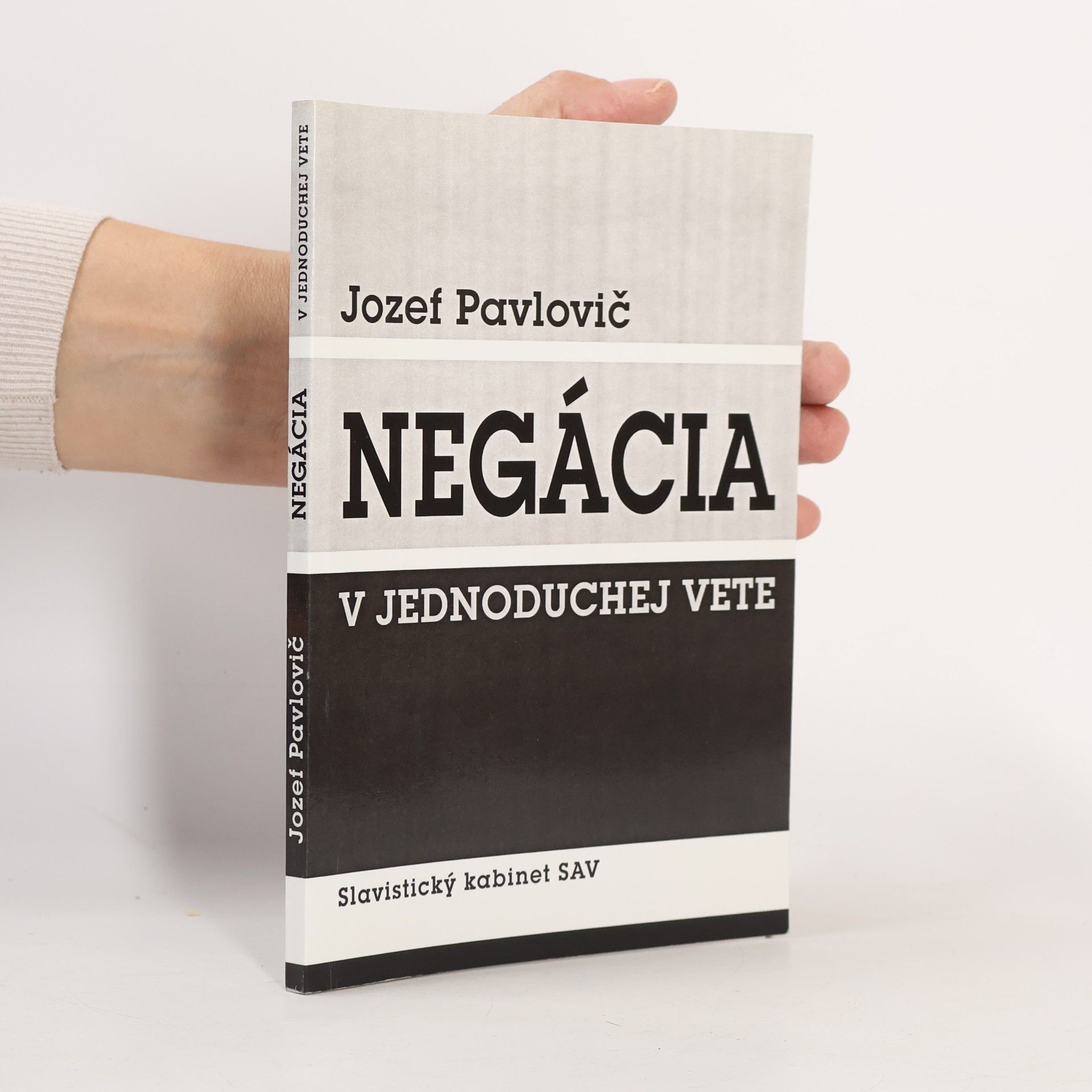 Jozef Pavlovič (jazykovědec) Negácia v jednoduchej vete