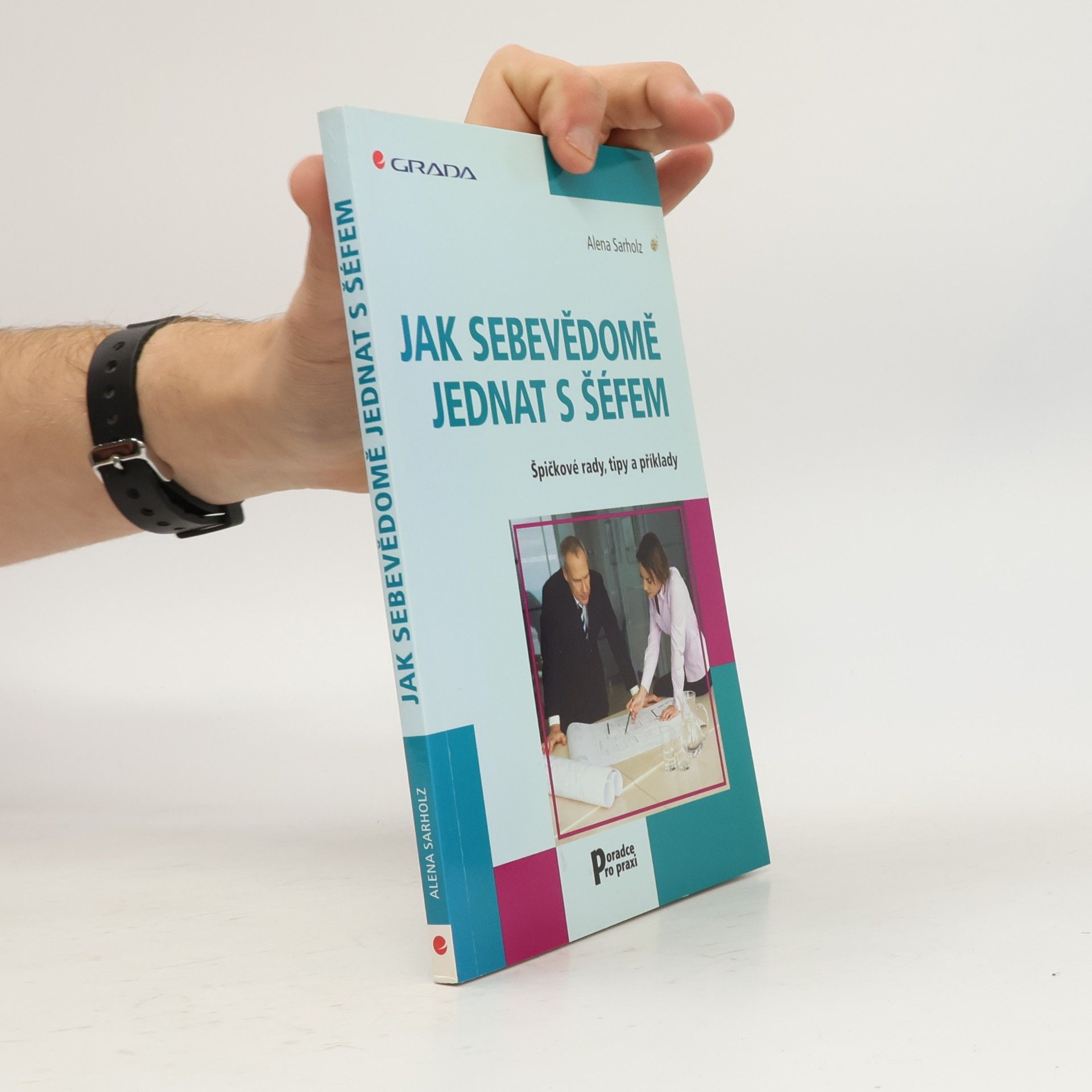 Jak sebevědomě jednat s šéfem. Špičkové rady, tipy a příklady