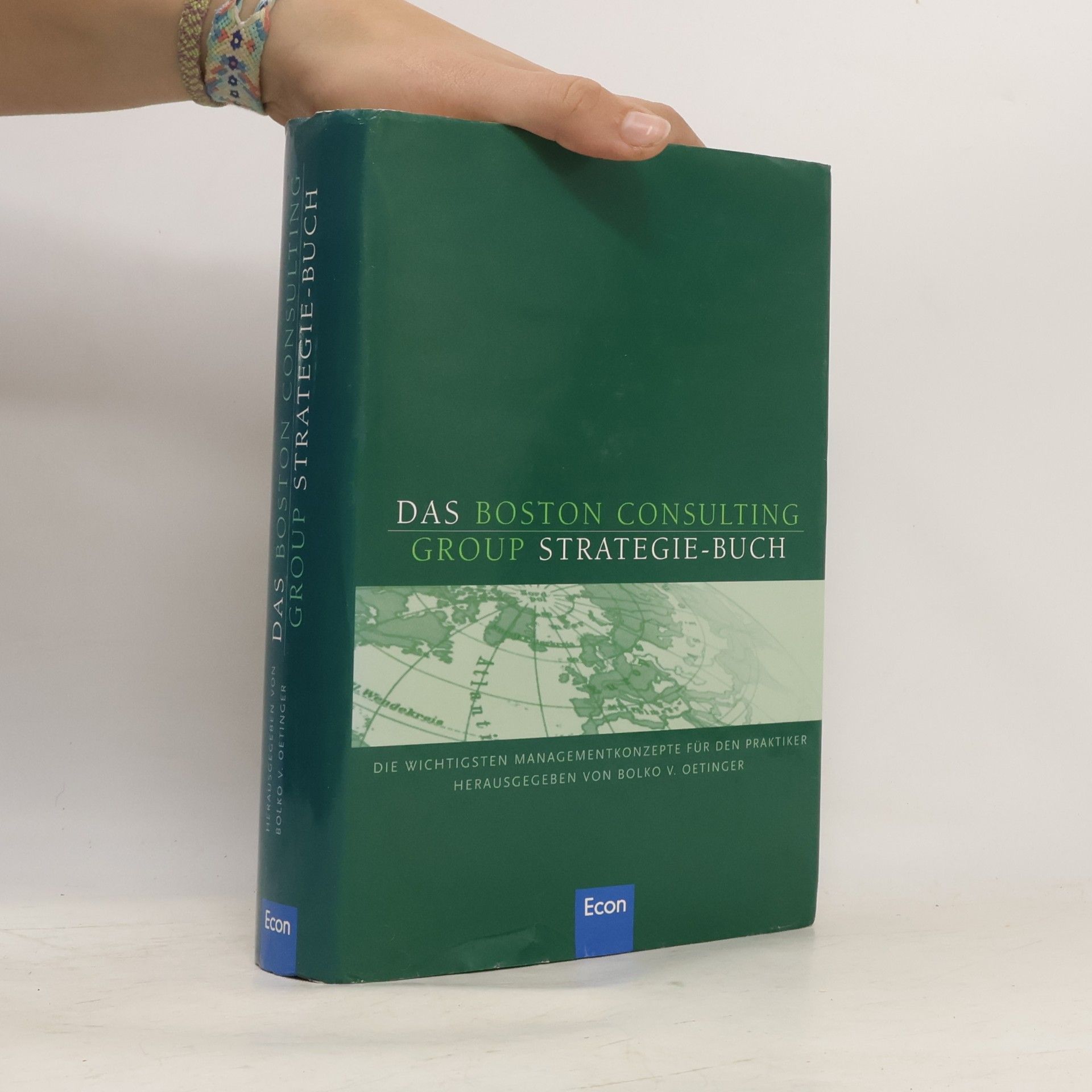 Autorenkollektiv Das Boston Consulting Group Strategie-Buch