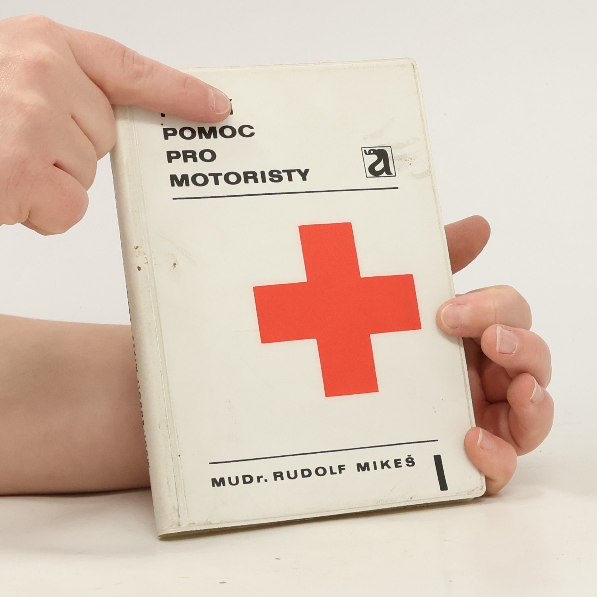 Rudolf Mikeš První pomoc pro motoristy